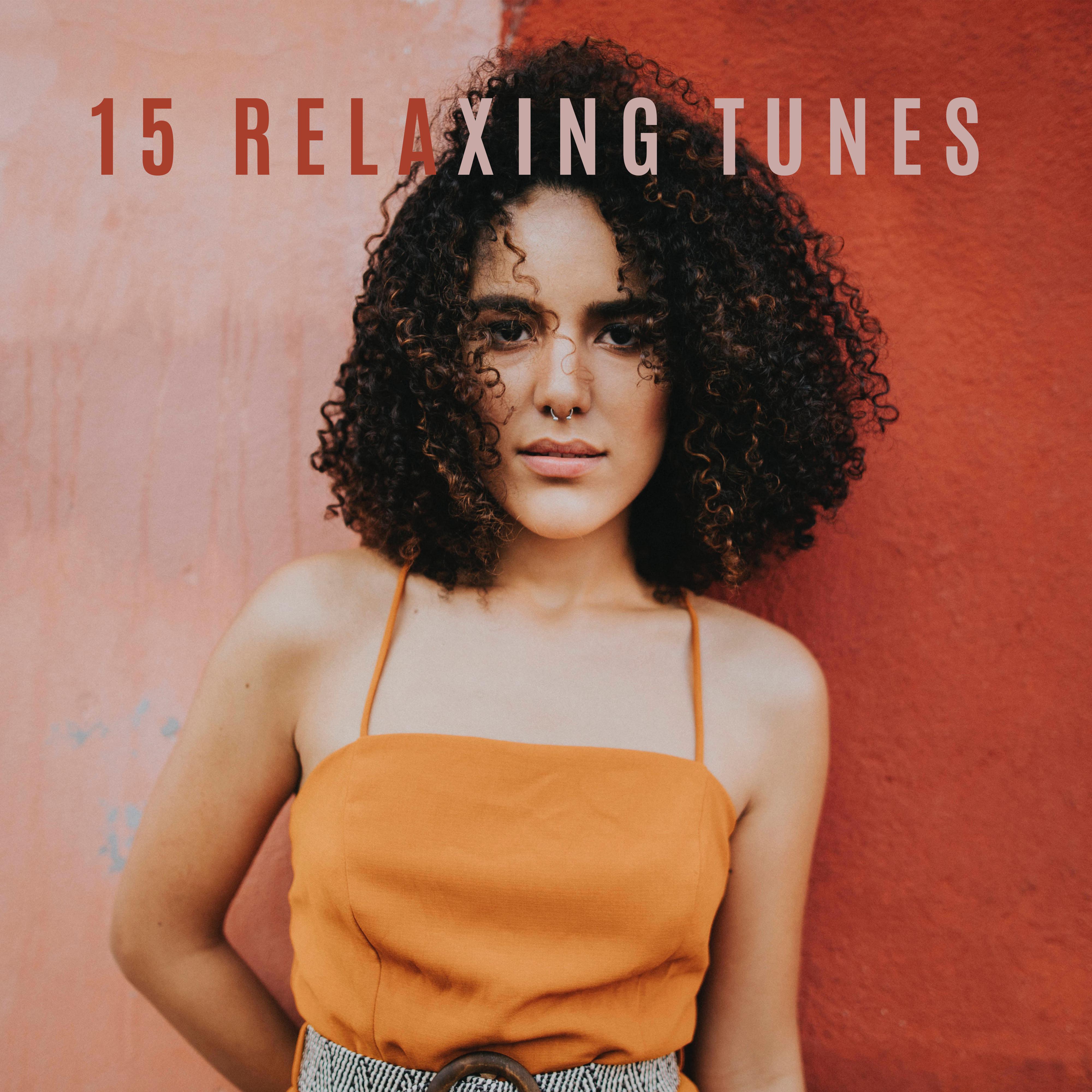 15 Relaxing Tunes