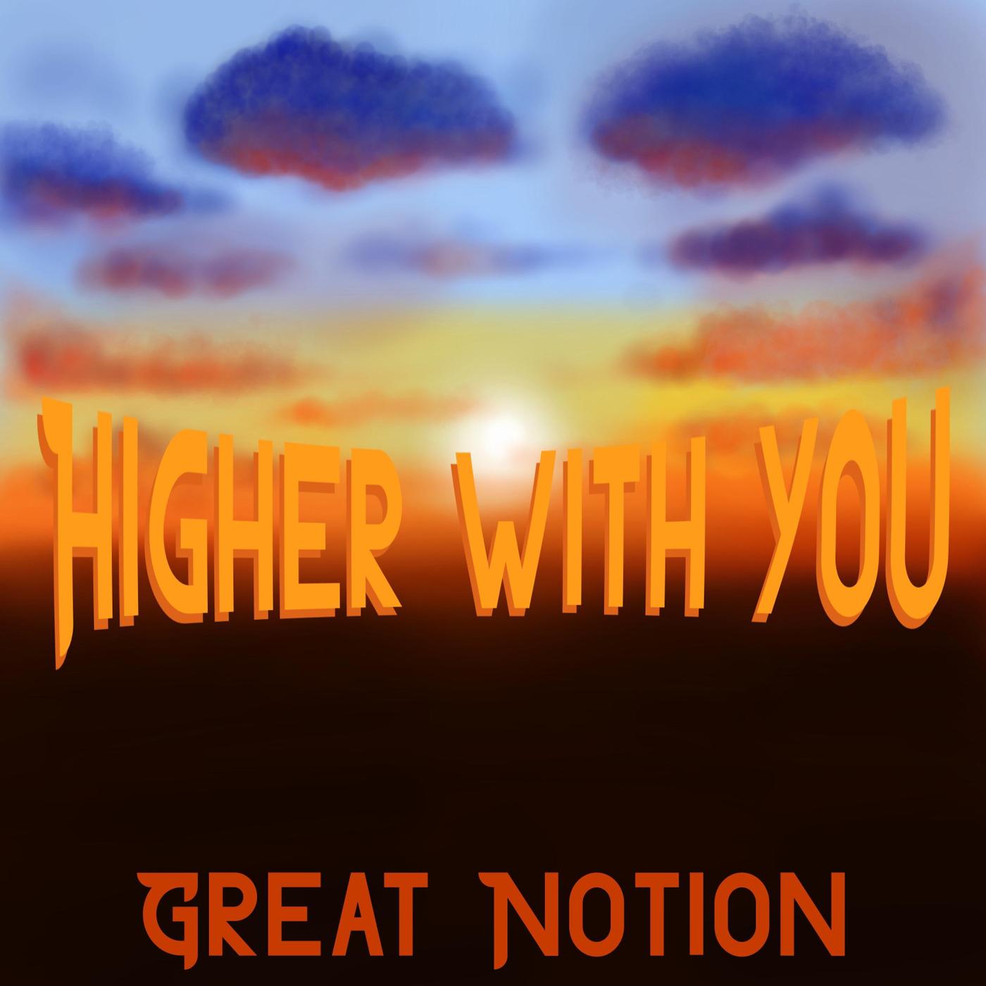 Higher with You