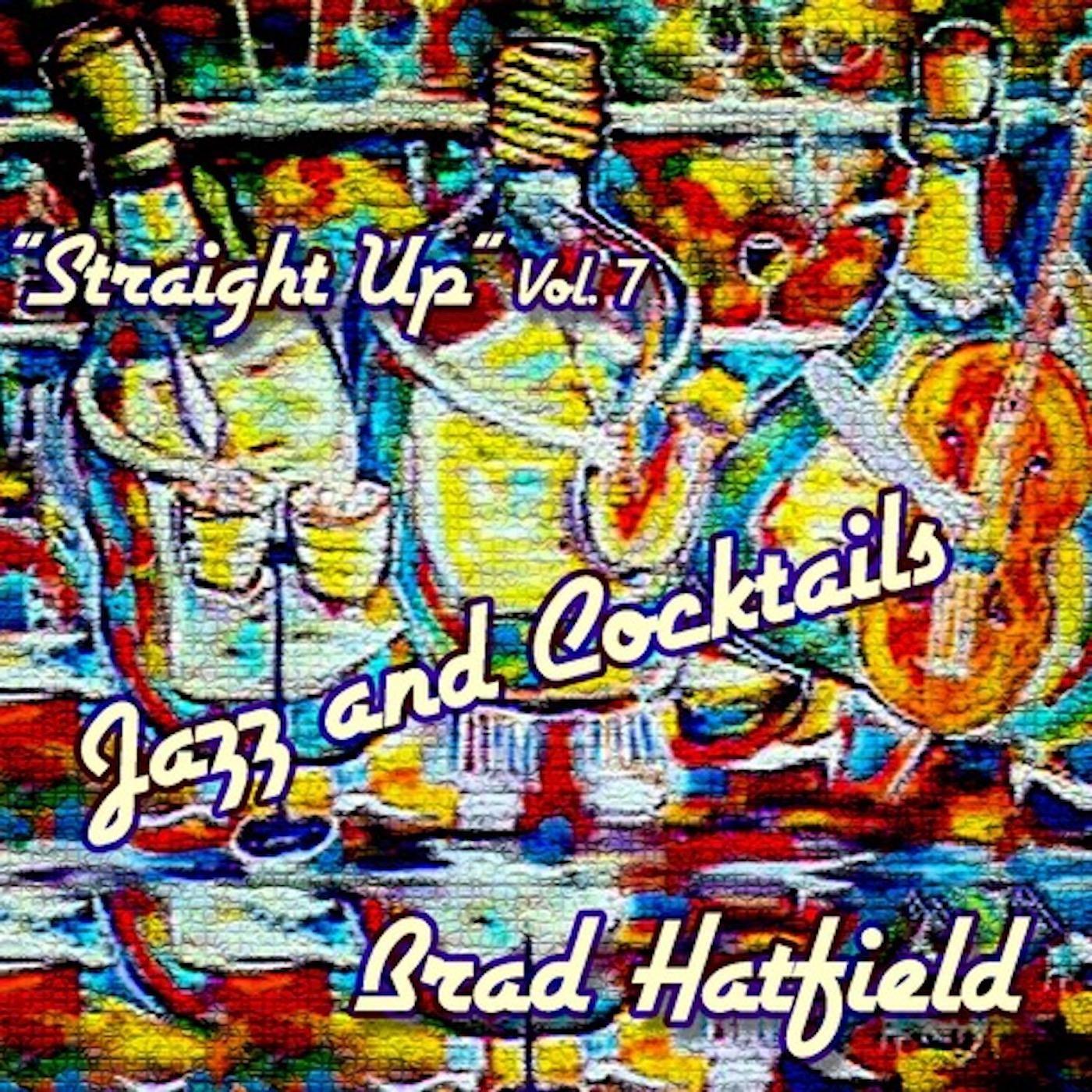 Straight Up: Jazz and Cocktails, Vol. 7