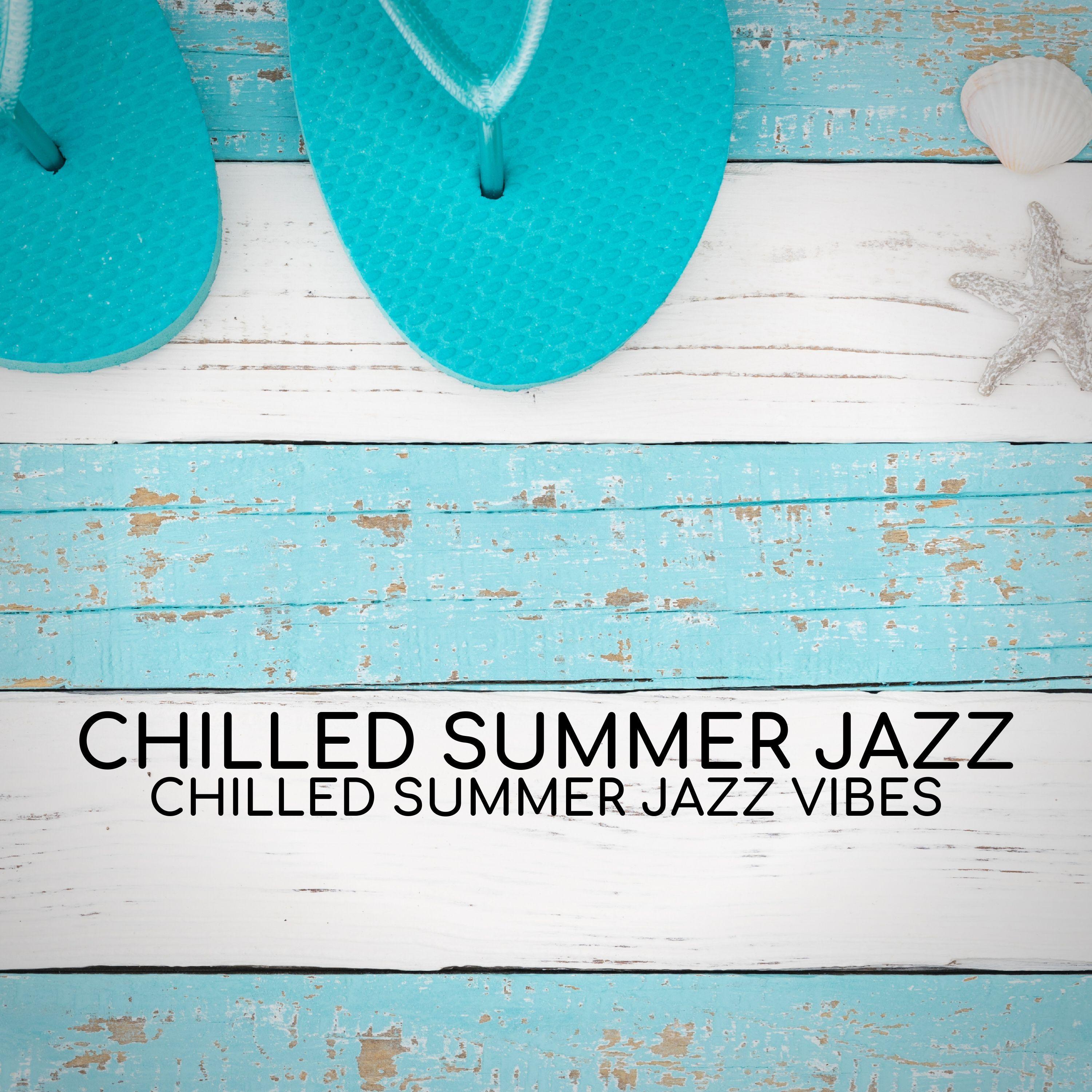 Chilled Summer Jazz Vibes