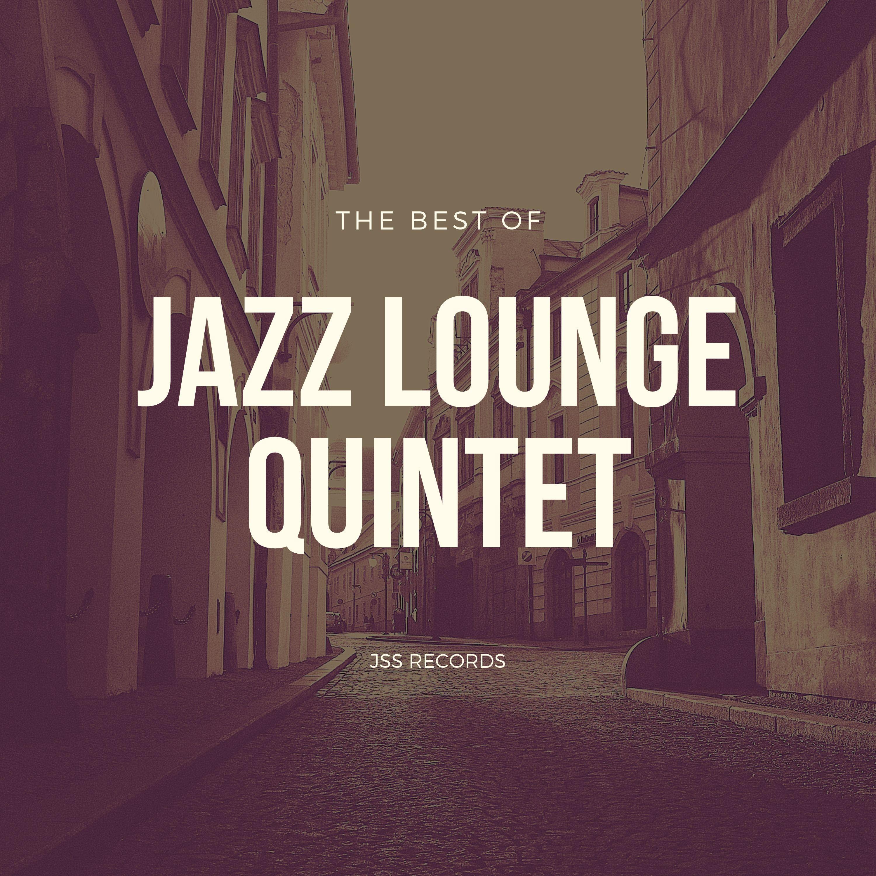 Best of Jazz Lounge Quintet