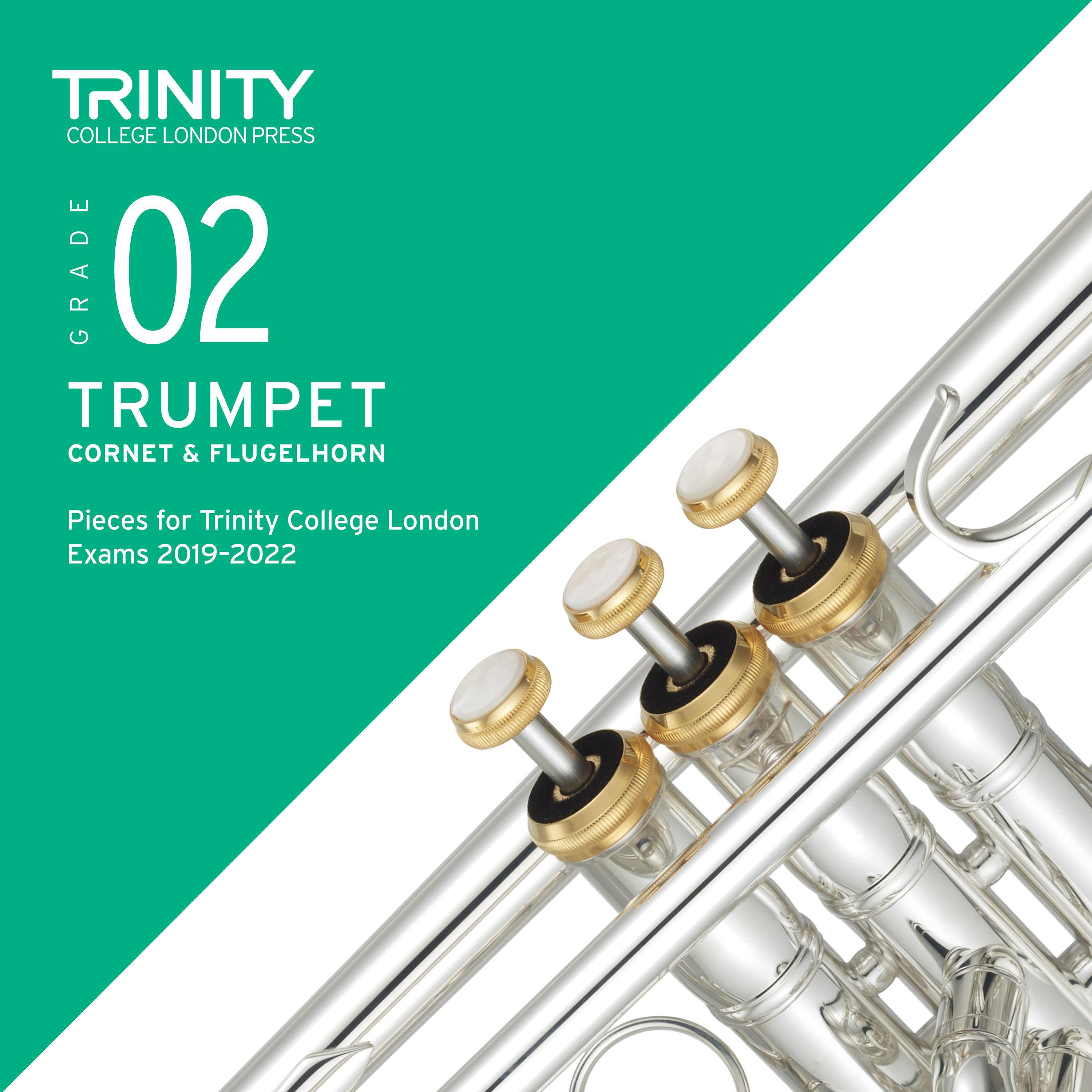 Grade 02 Trumpet, Cornet & Flugelhorn Pieces for Trinity College London Exams 2019-2022