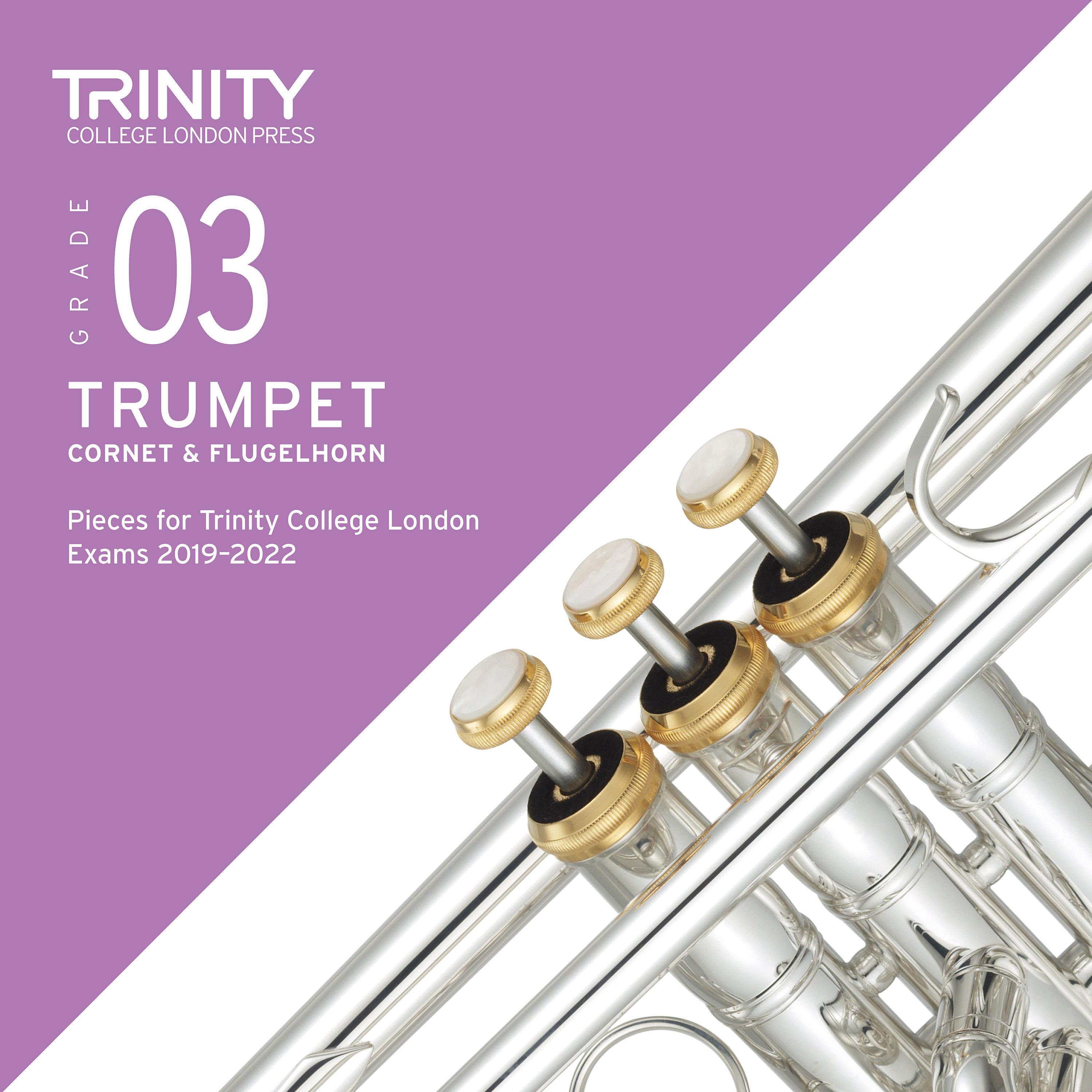 Grade 03 Trumpet, Cornet & Flugelhorn Pieces for Trinity College London Exams 2019-2022