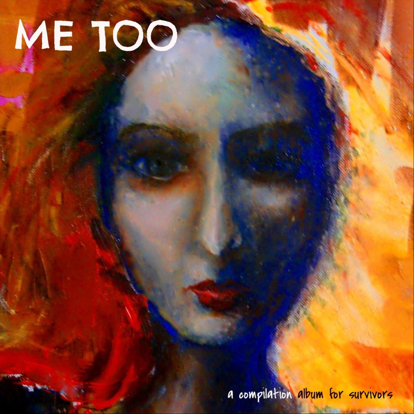 Me Too: A Compilation Album for Survivors