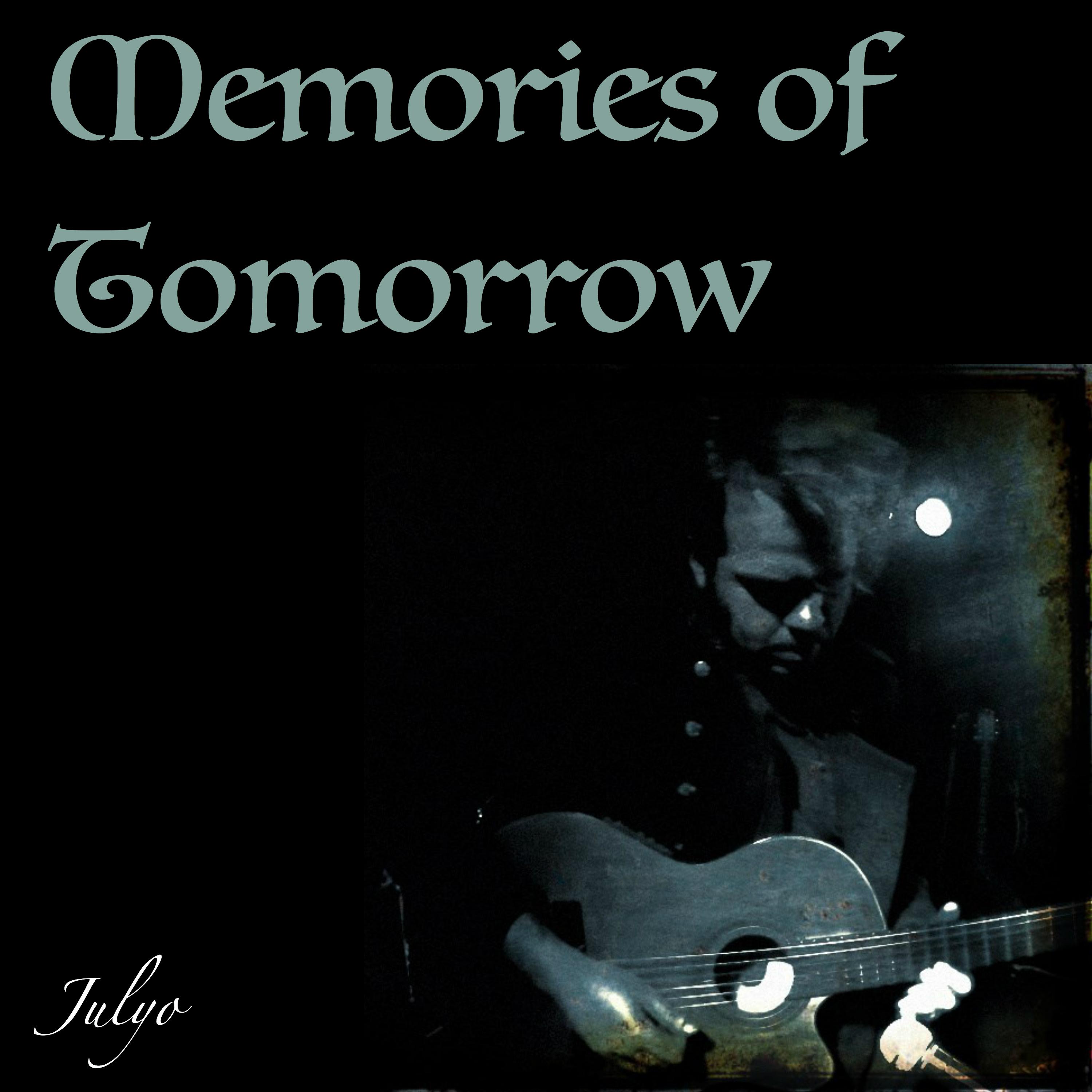 Memories of Tomorrow