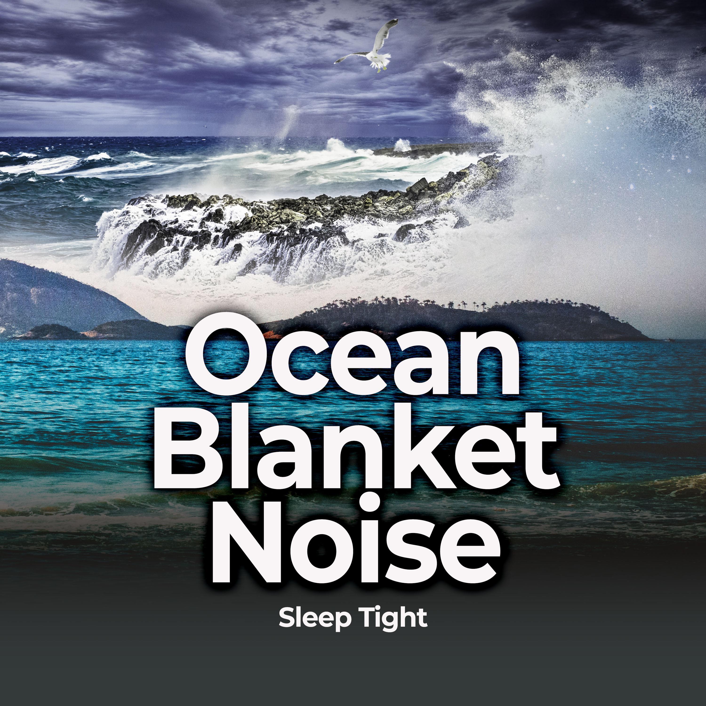 Ocean Blanket Noise