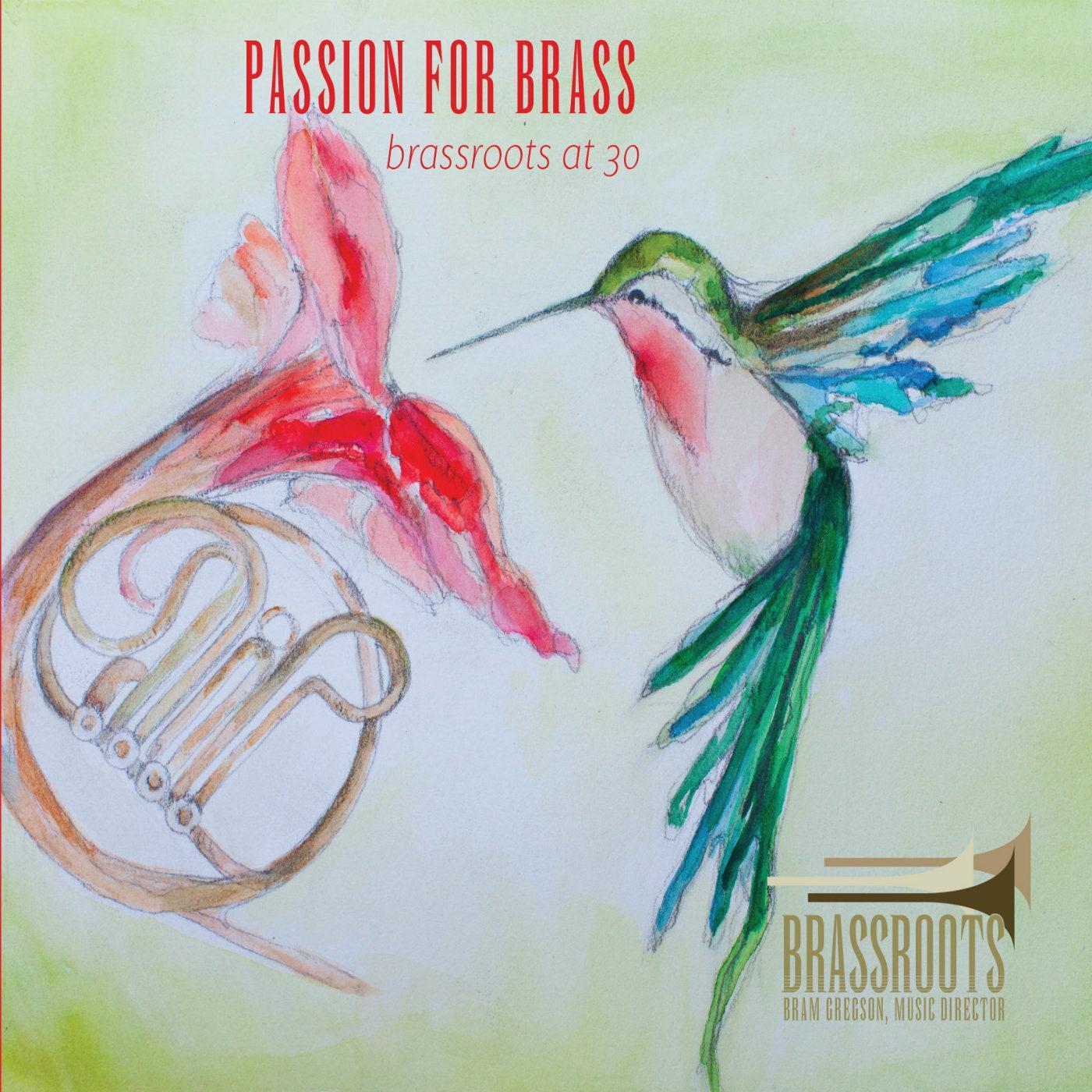 Passion for Brass: Brassroots at 30