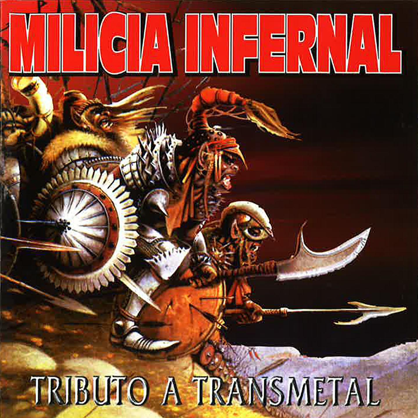 Milicia Infernal (Tributo a Transmetal)