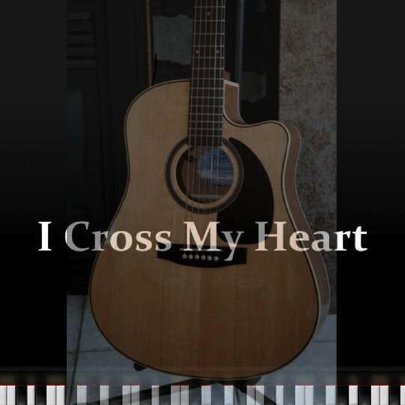 I Cross My Heart