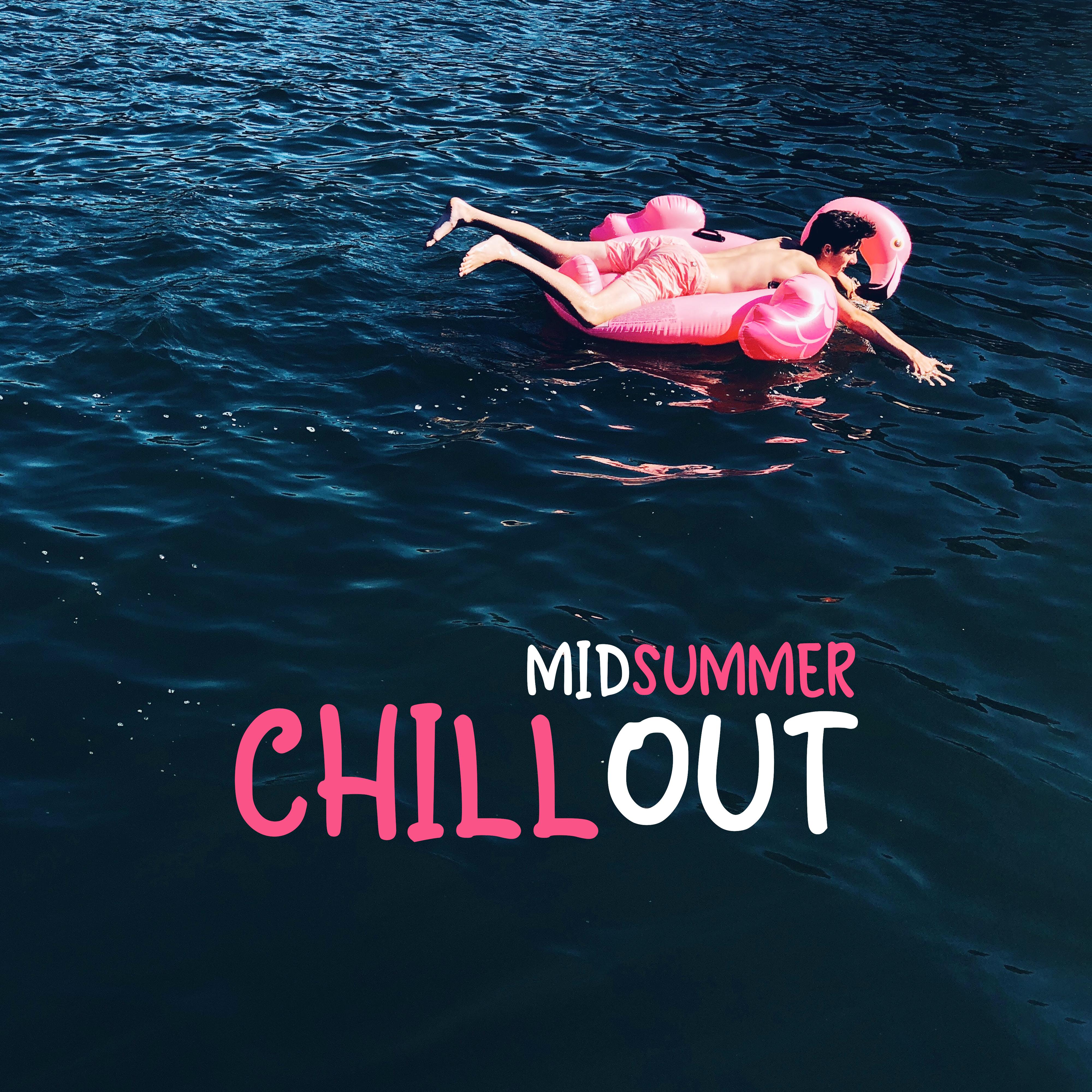 Midsummer Chillout: Relaxing Vibes, Summer Rest, Tranquil Chill Out Waves, Sounds for the Beach