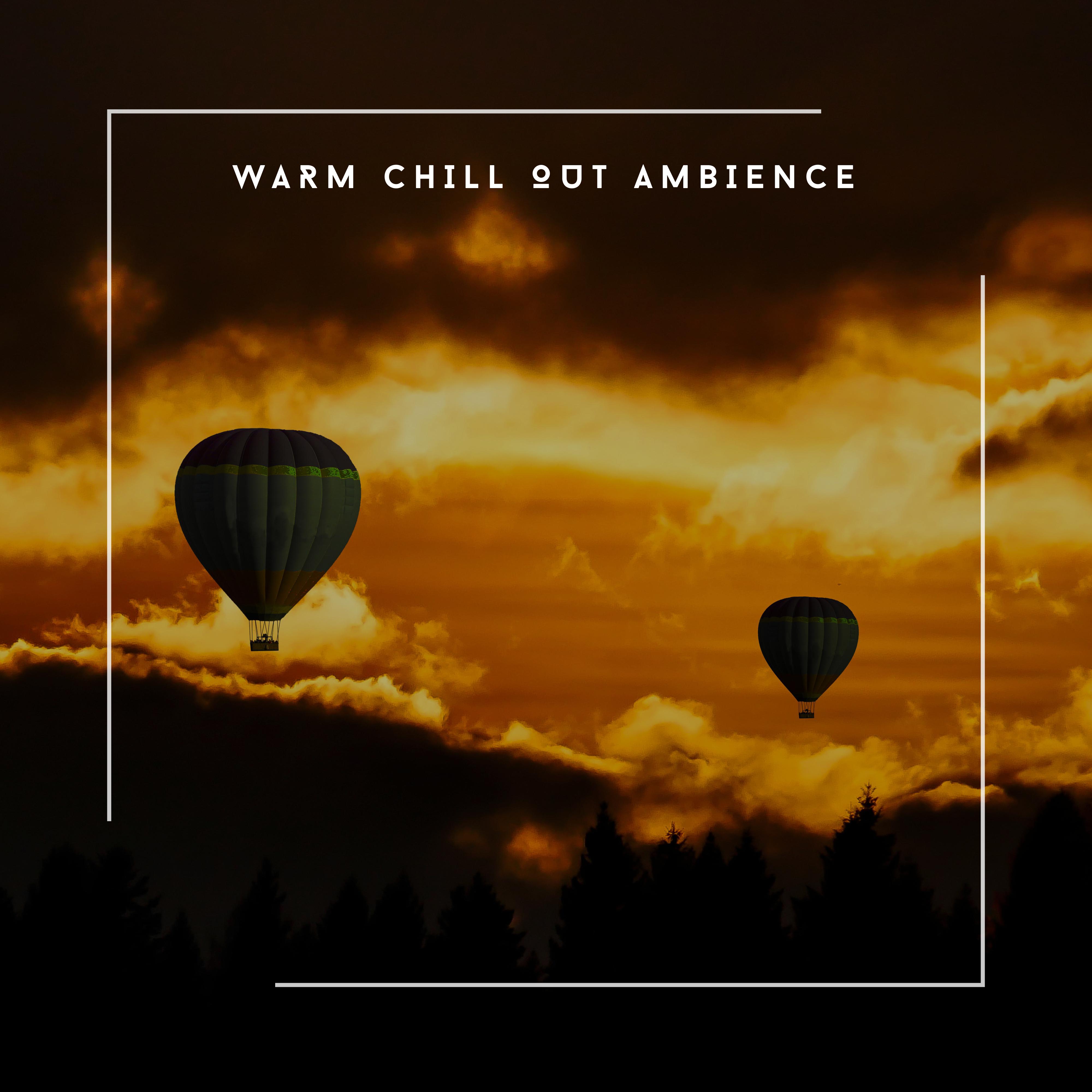 Warm Chill Out Ambience