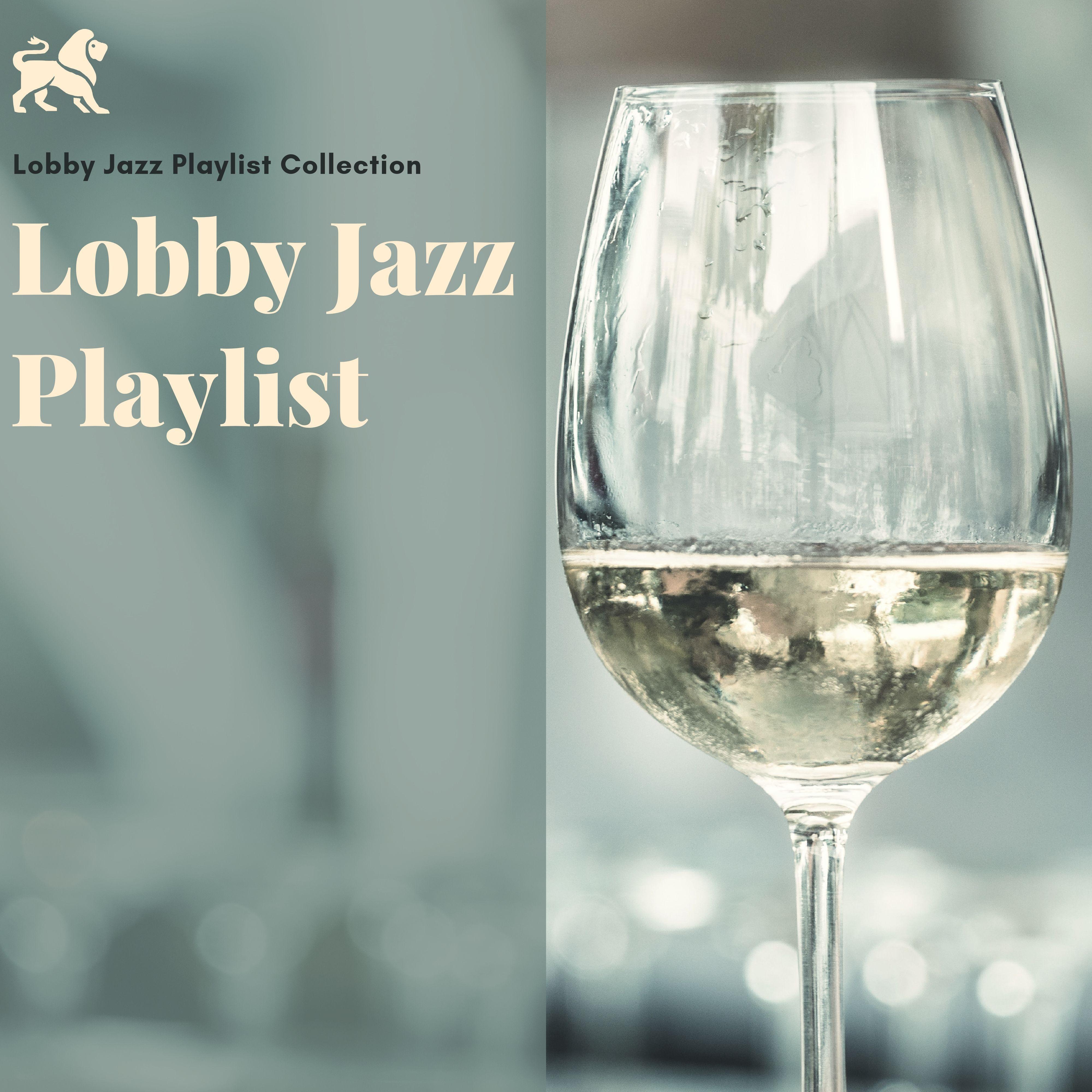 Lobby Jazz Playlist Collection