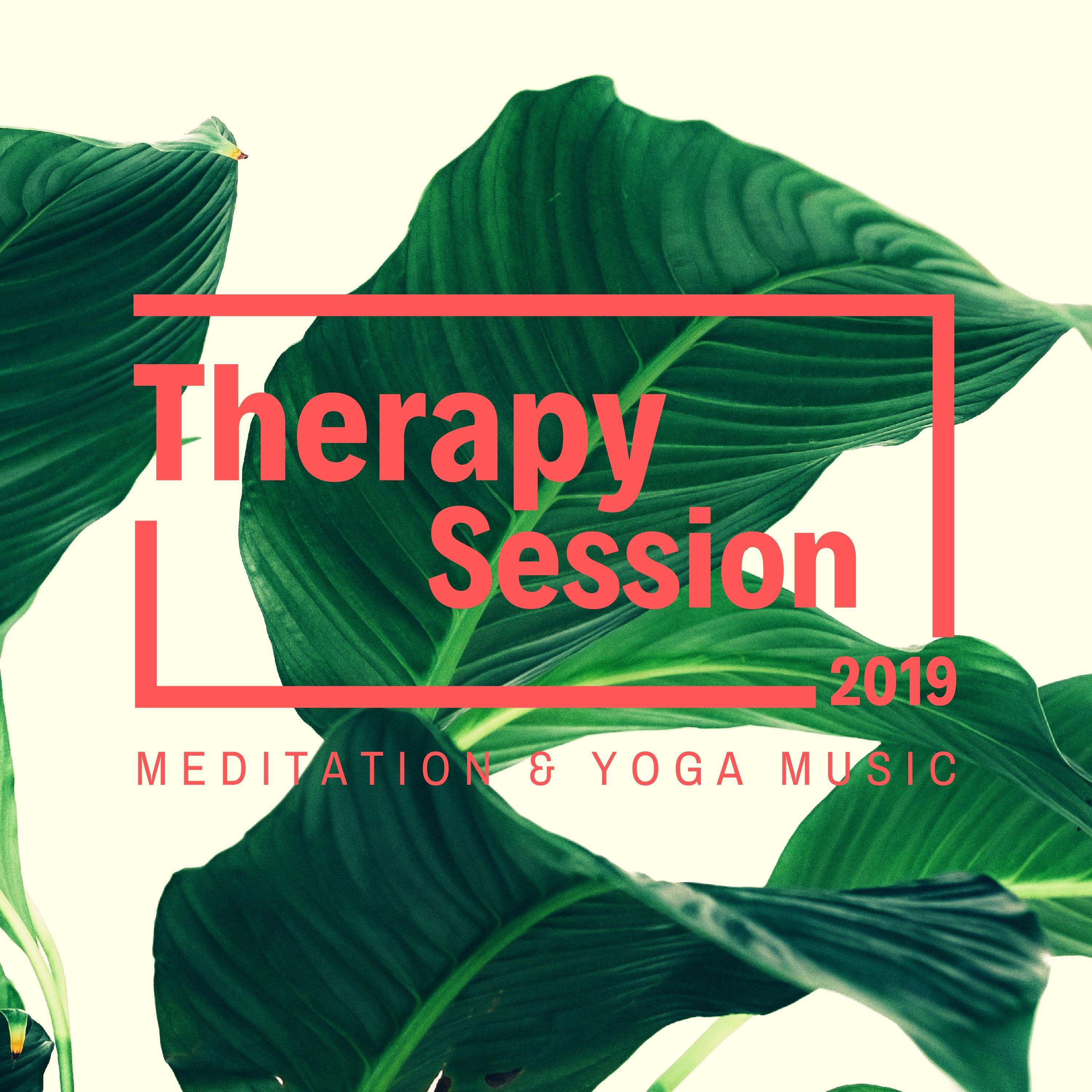 Therapy Session 2019: Meditation & Yoga Music