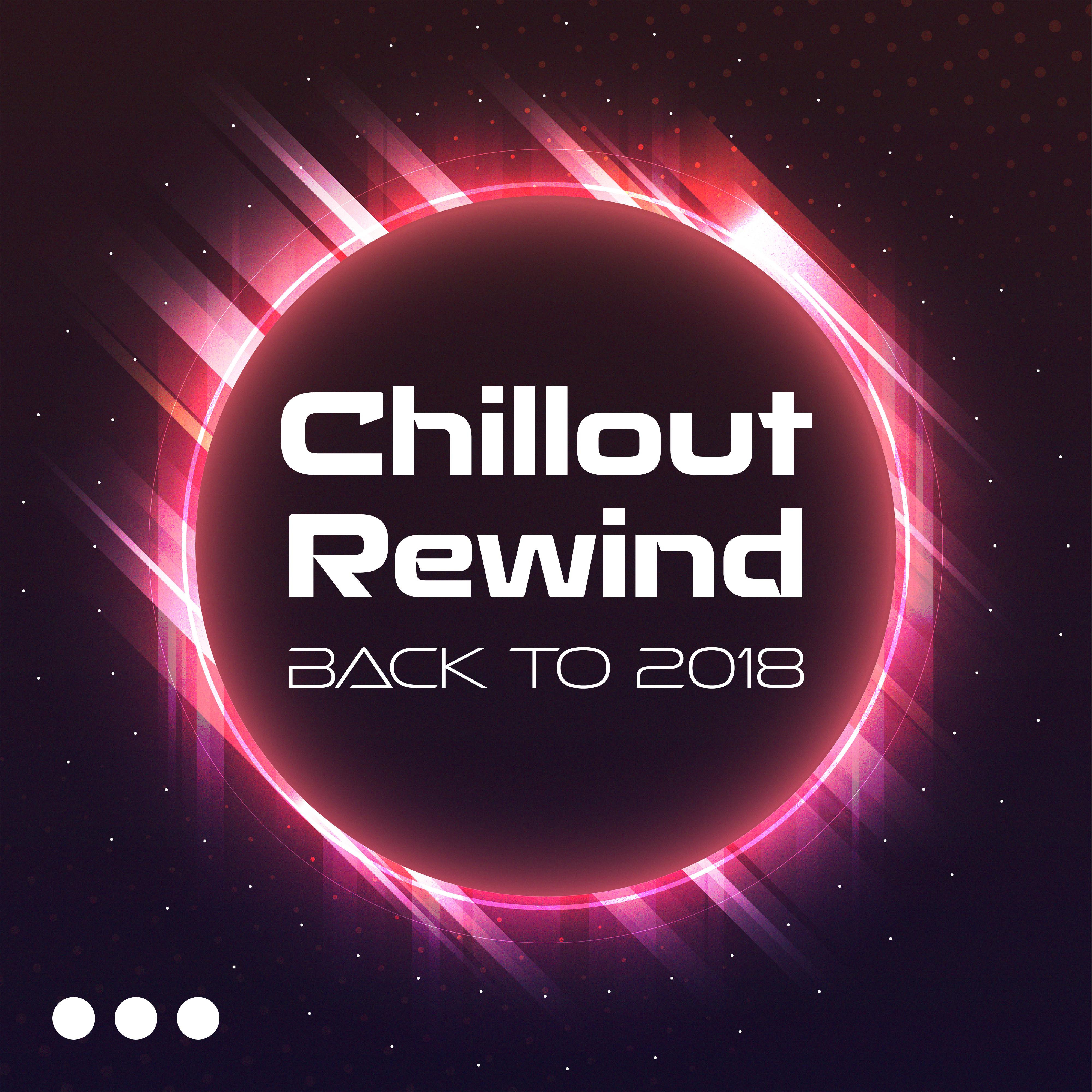 Chillout Rewind: Back to 2018