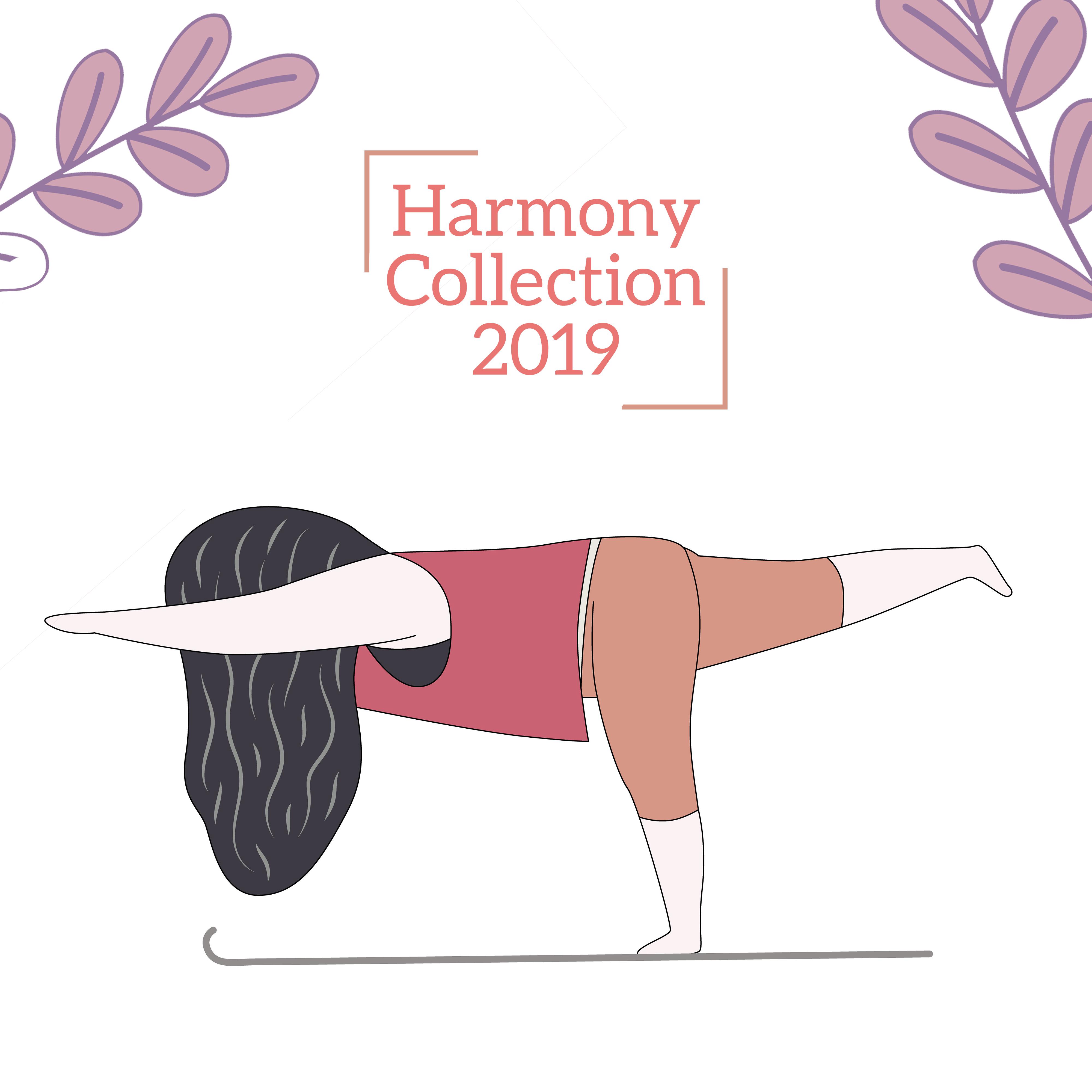 Harmony Collection 2019: Healing Music for Deep Meditation, Yoga Training, Spiritual Awakening, Inner Balance, Calm Down