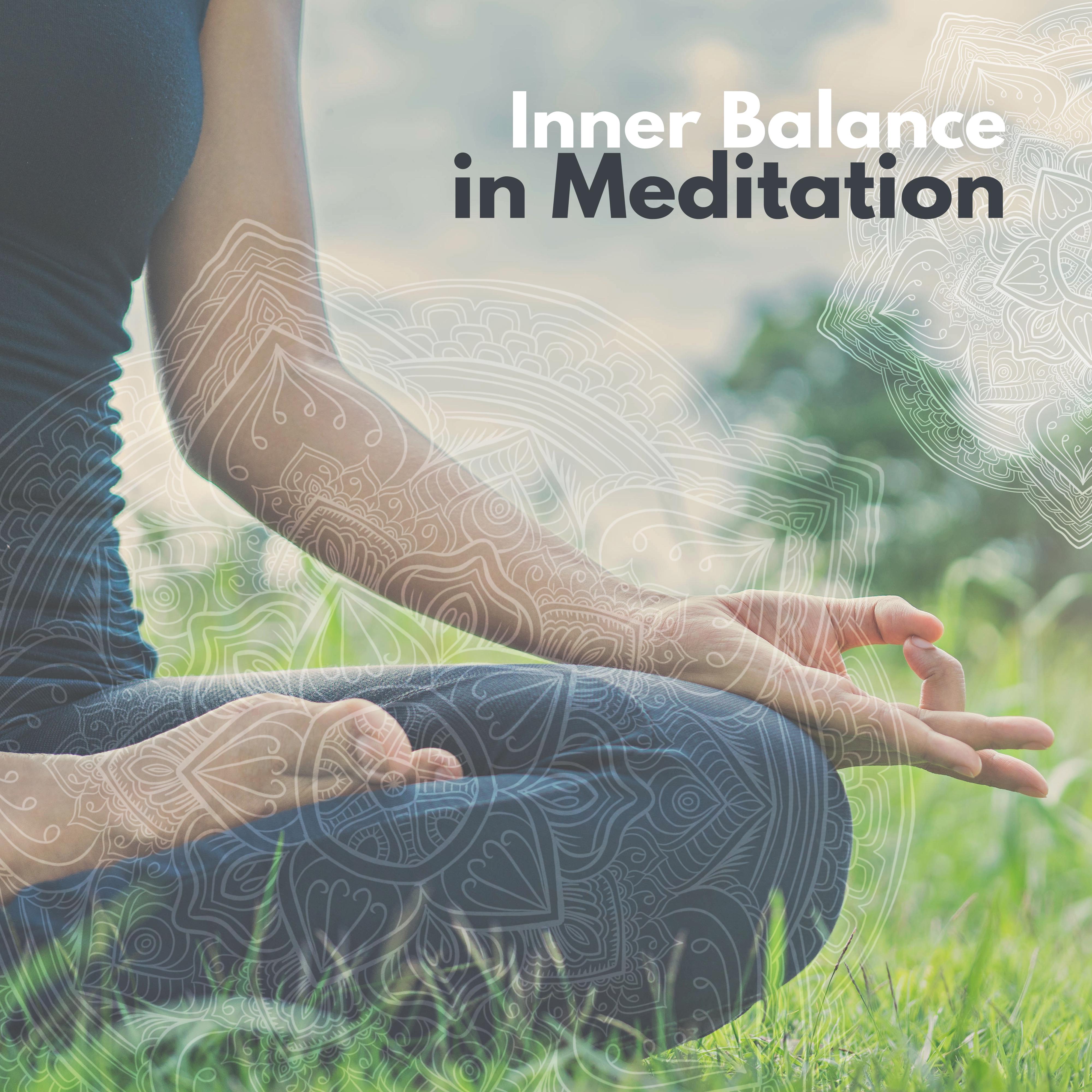 Inner Balance in Meditation: Relaxing Yoga, Deep Meditation, Spiritual Awakening, Zen, Music Zone