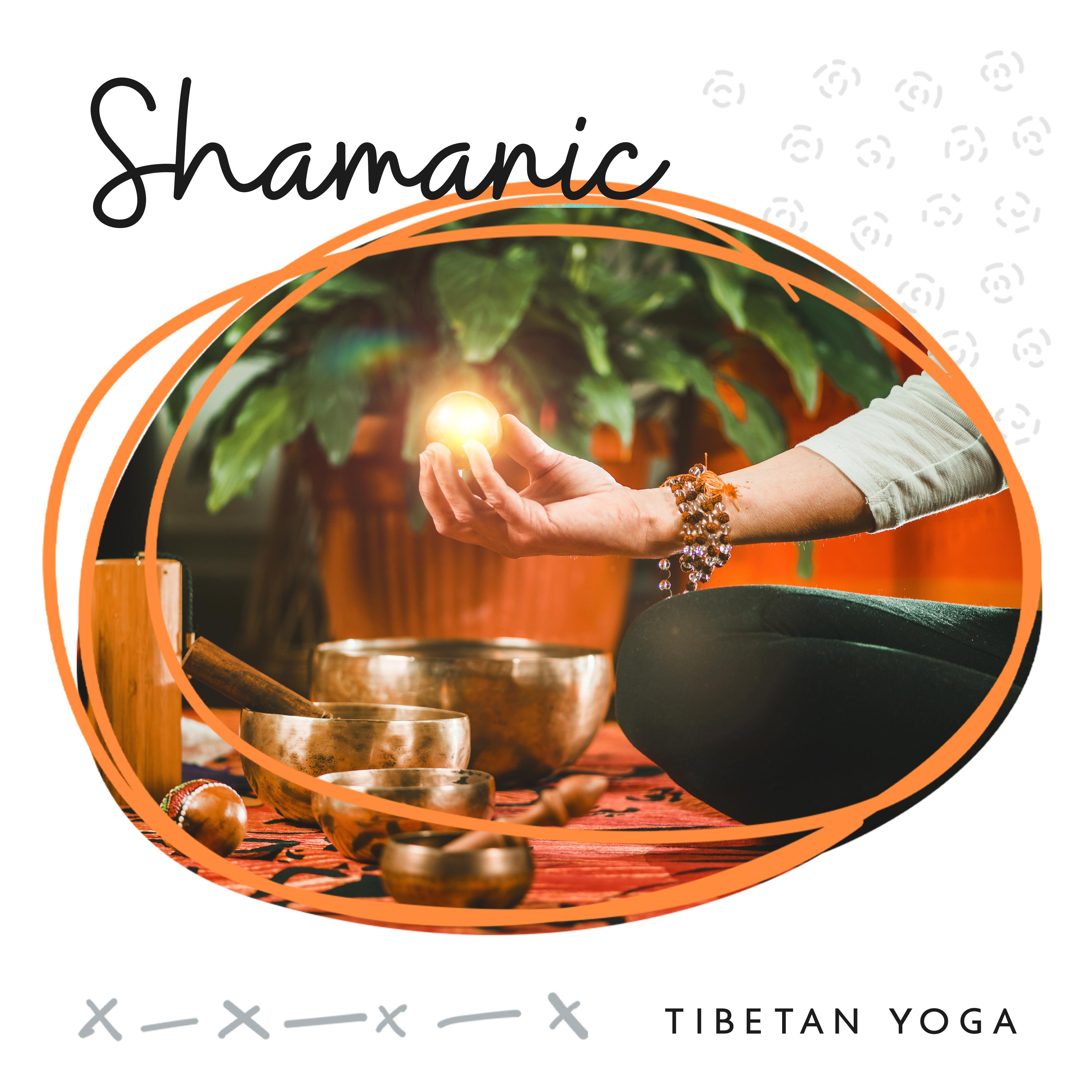 Shamanic Tibetan Yoga (Music Background for Buddhist Meditation and Yoga Practices)