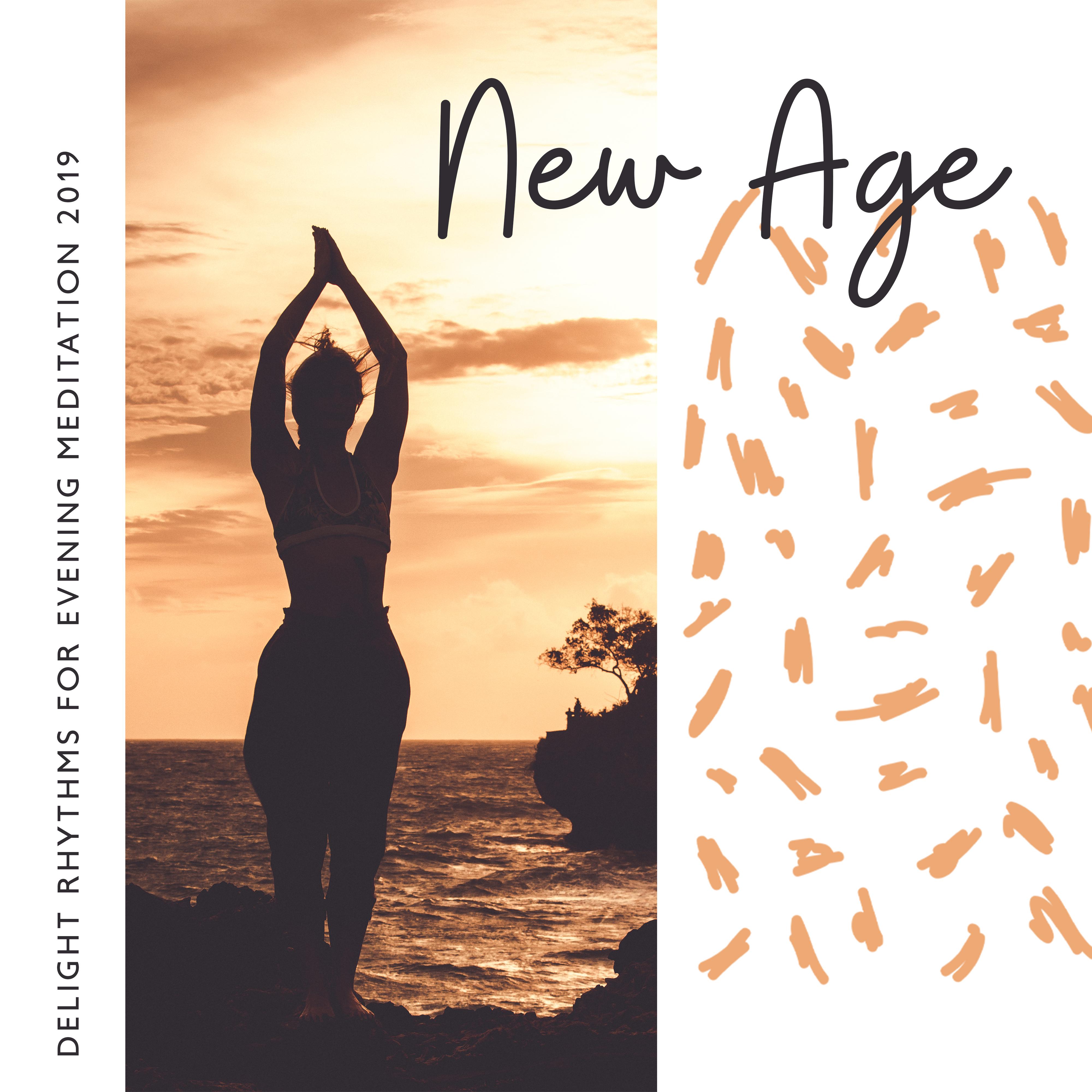 New Age Delight Rhythms for Evening Meditation 2019