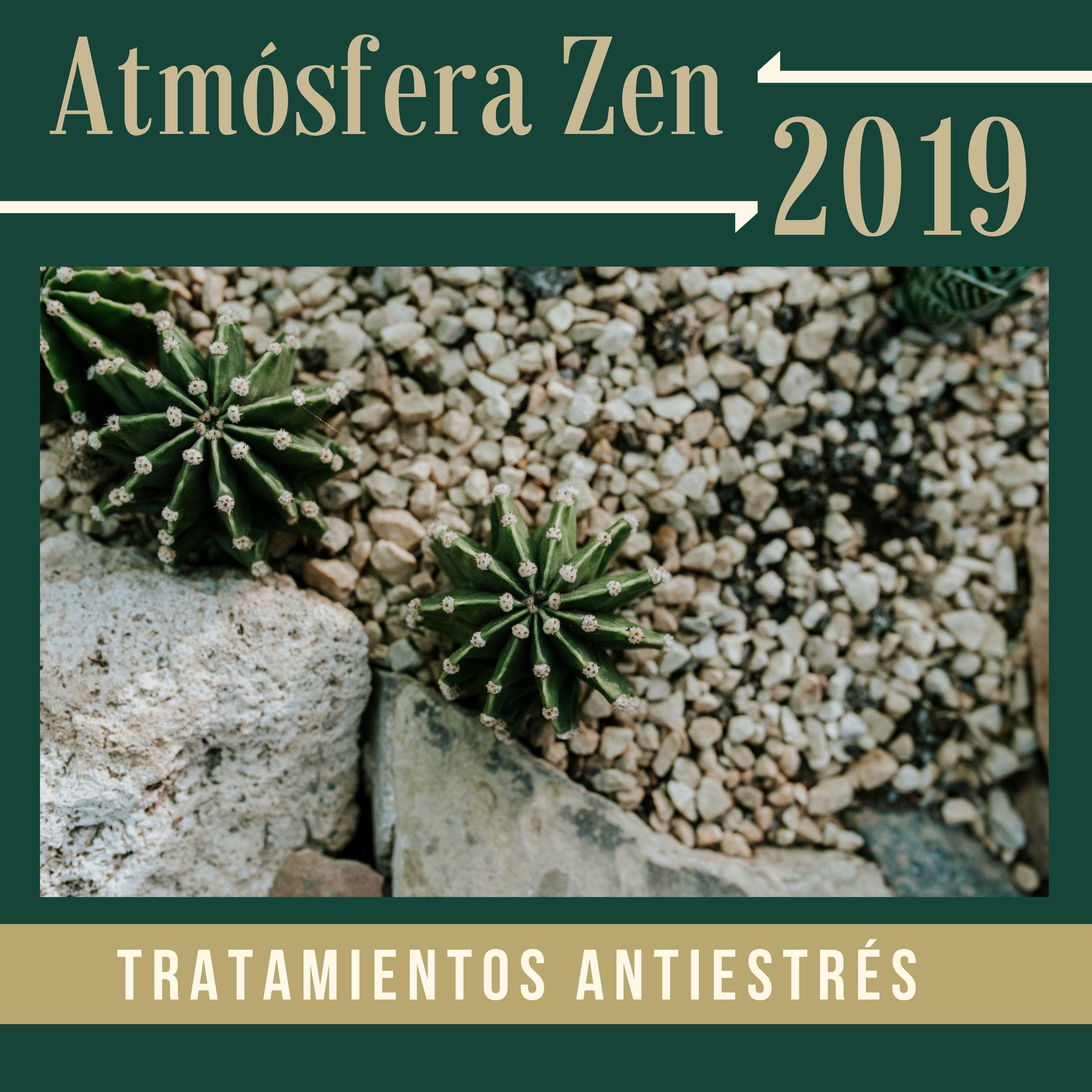 Atmo sfera Zen 2019  Tratamientos Antiestre s
