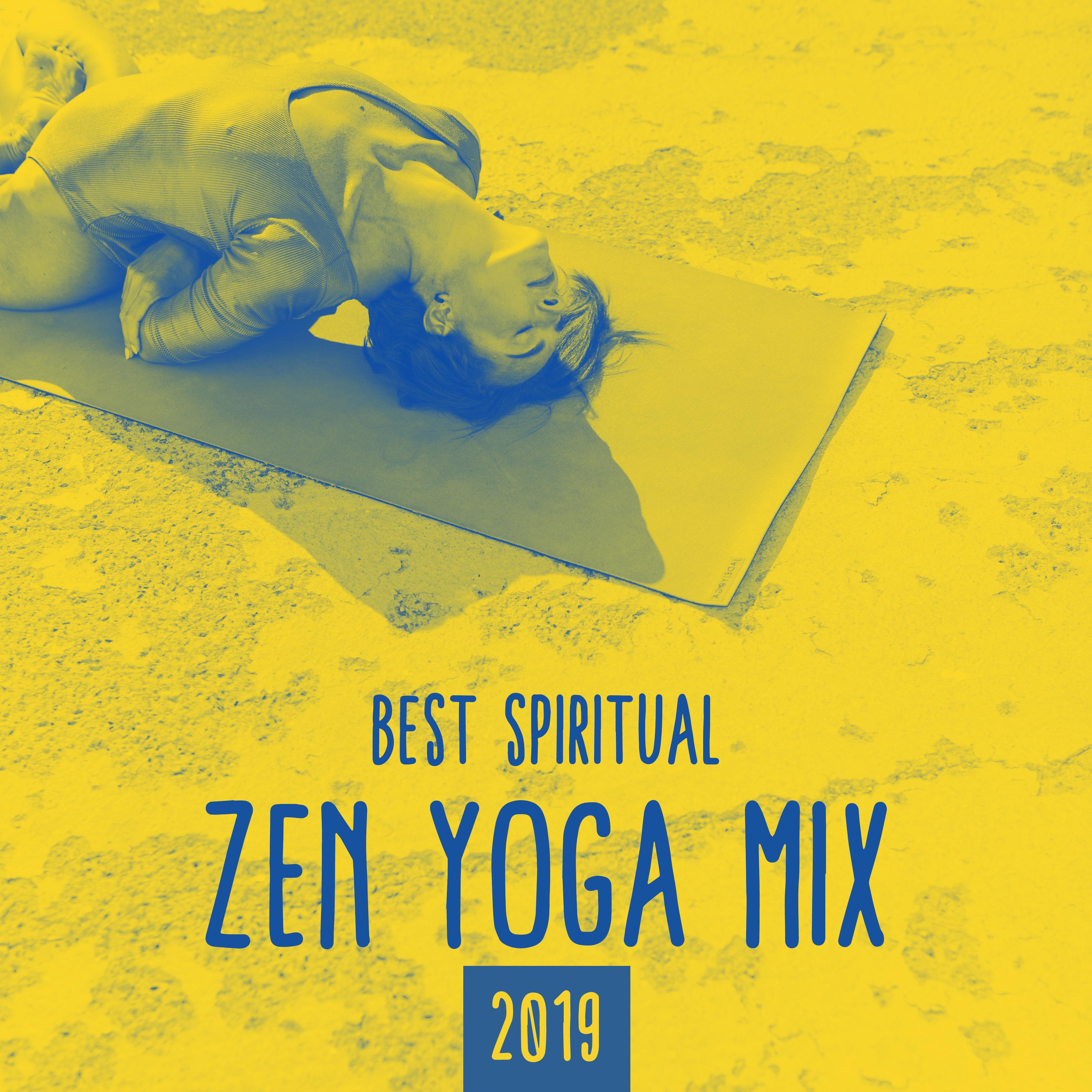 Best Spiritual Zen Yoga Mix 2019