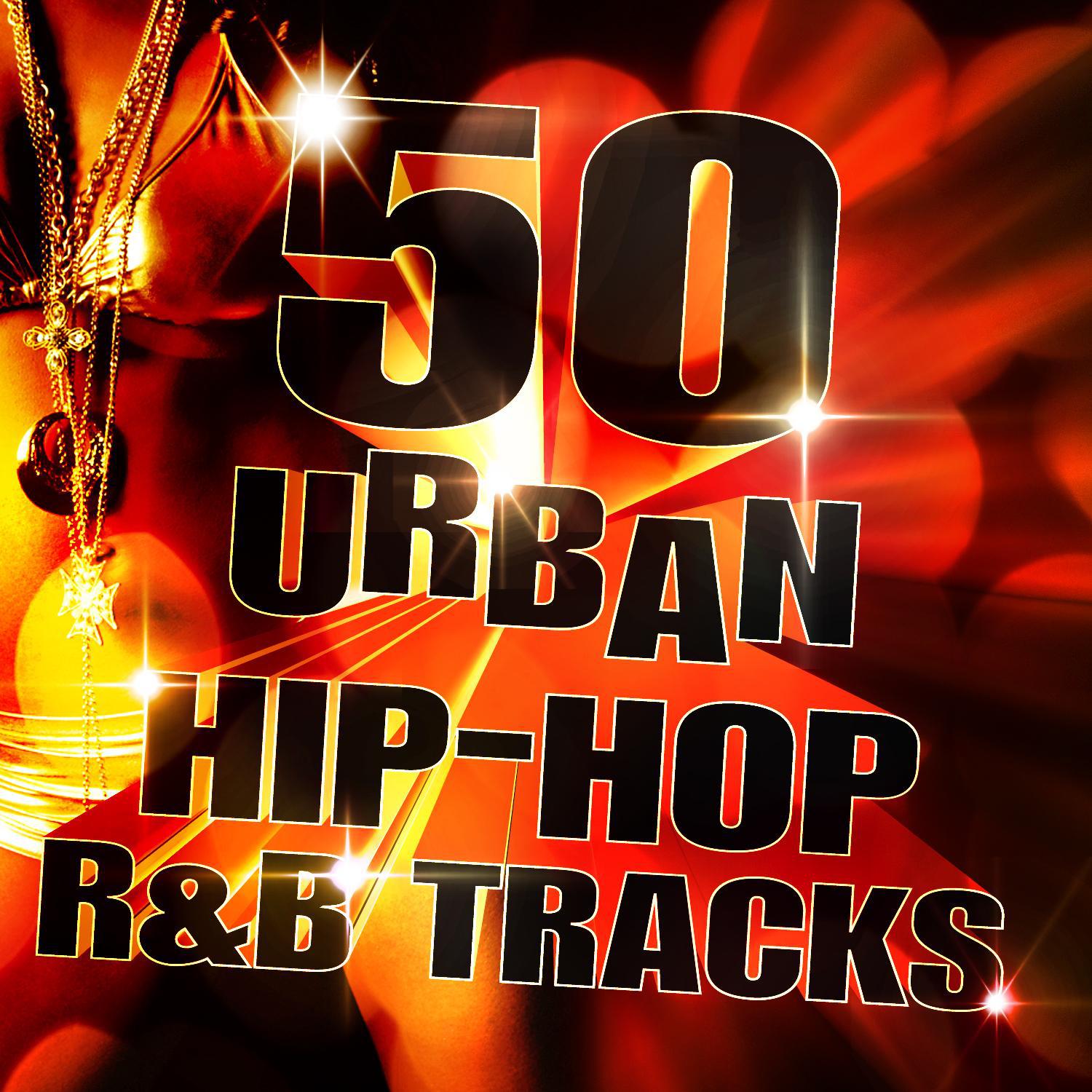 50 Urban Hip-Hop R&B Tracks