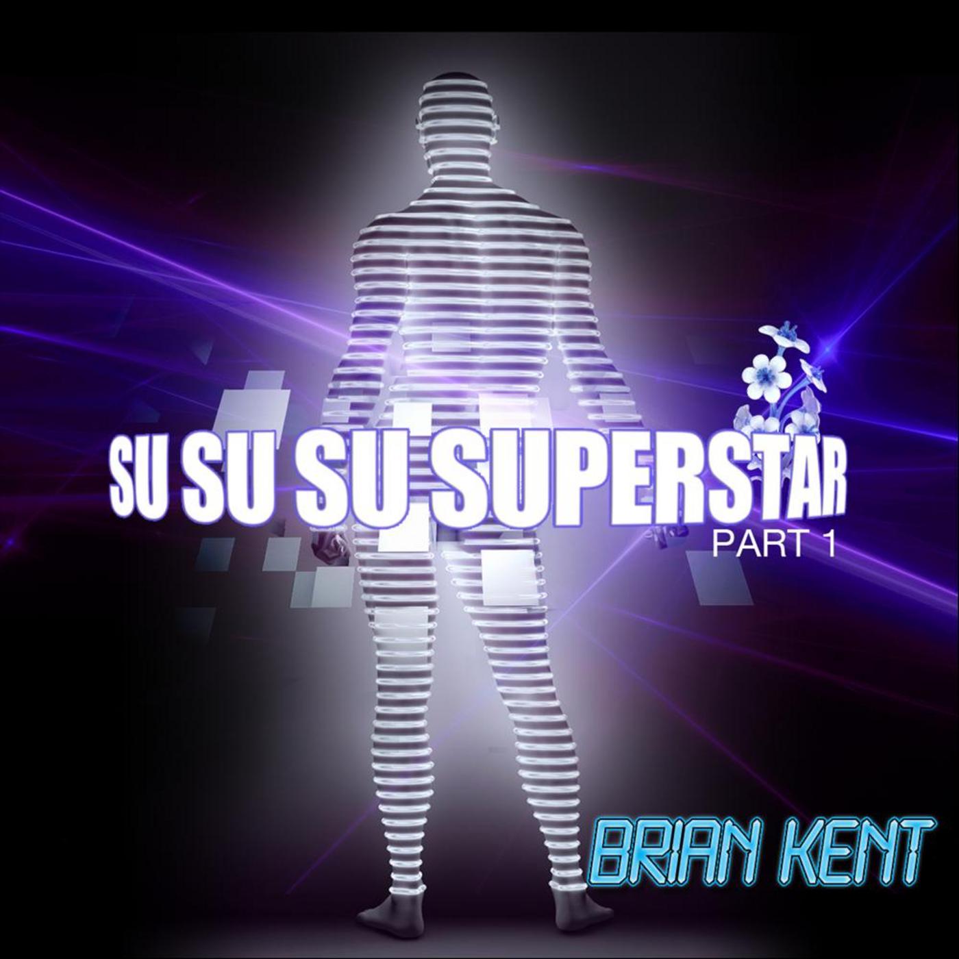 Su-Su-Su-Superstar