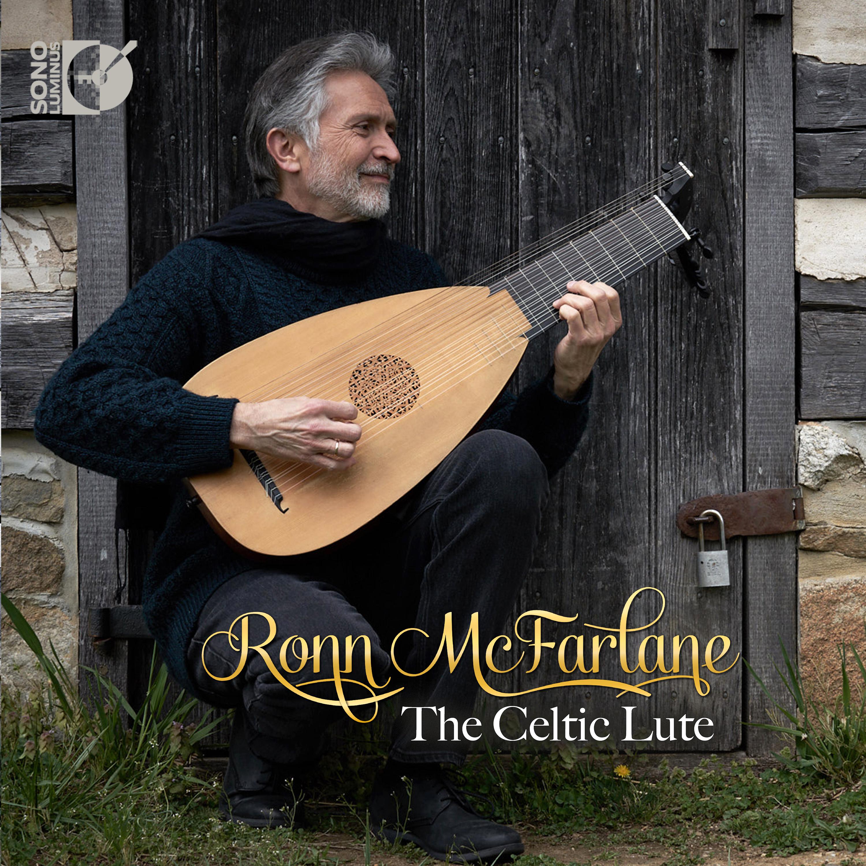 CELTIC Ronn McFarlane: Celtic Lute (The)