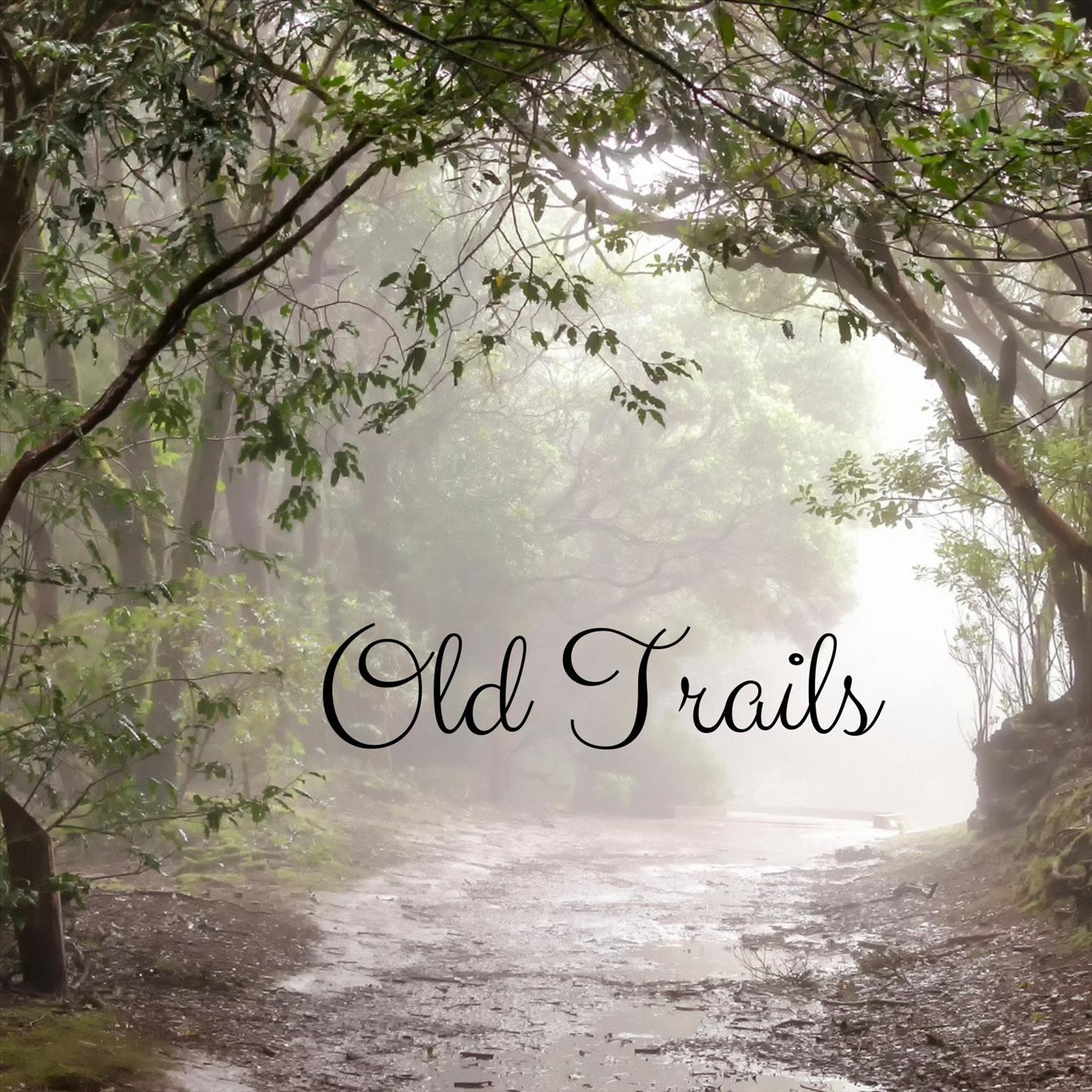 Old Trails