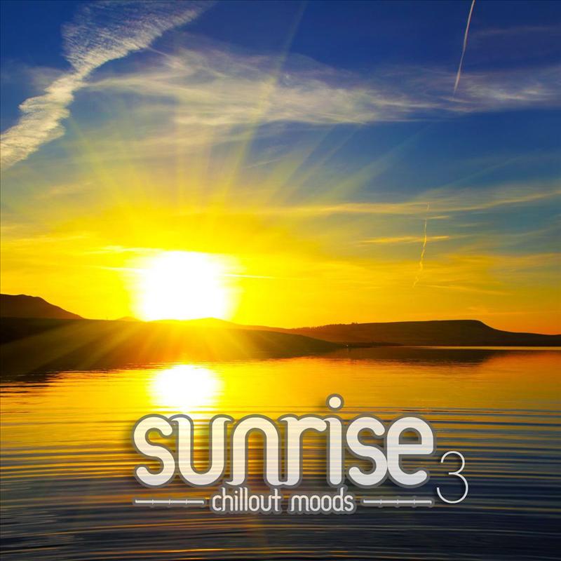 Sunrise Vol. 3 Chillout Moods