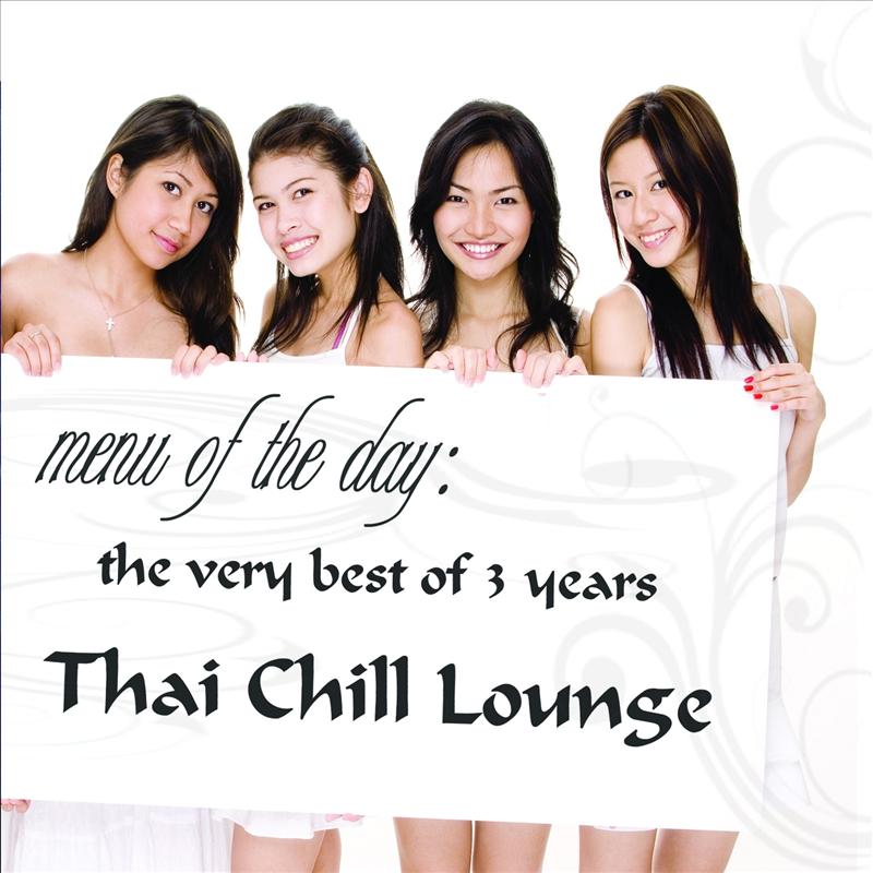 The Very Best Of 3 Years (Thai Chill Lounge)