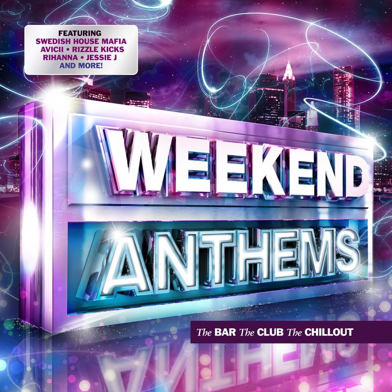 Weekend Anthems 2012