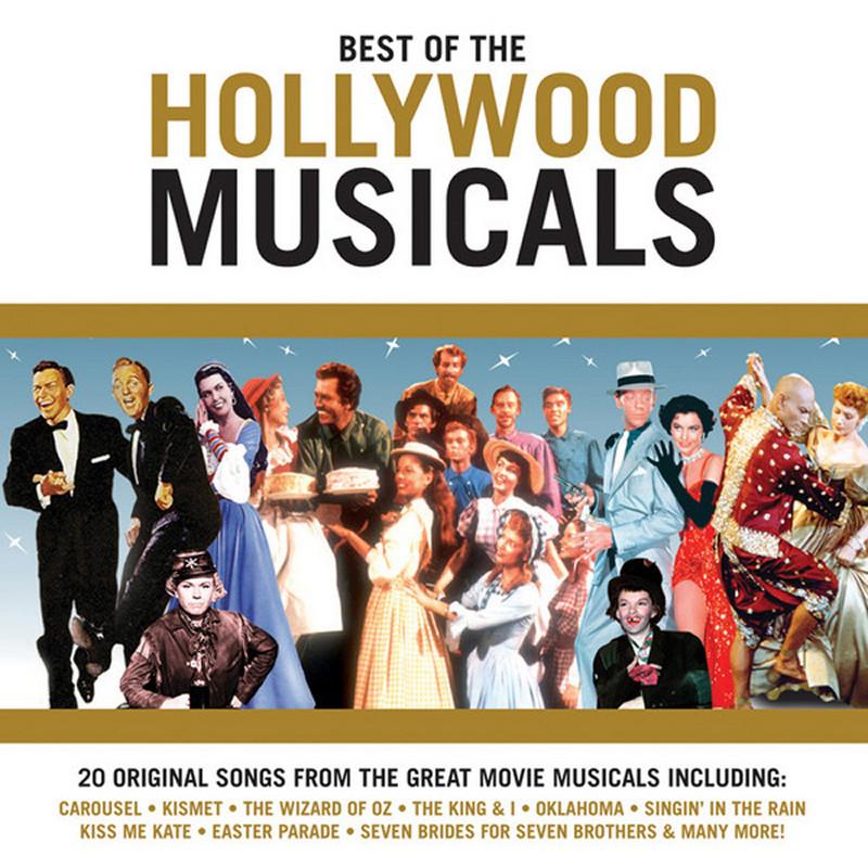 The Best Of Hollywood Musicals