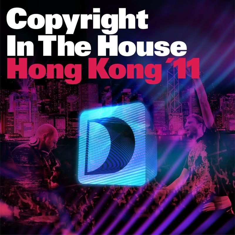 Copyright In The House: Hong Kong '11
