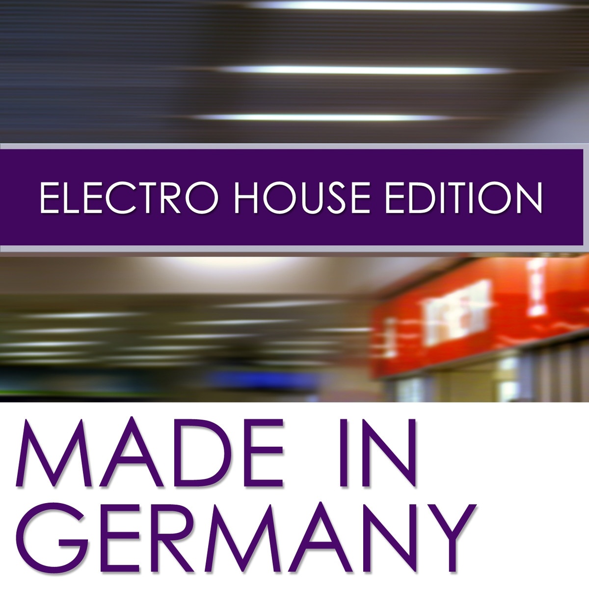 Made In Germany (Electro House Edition)