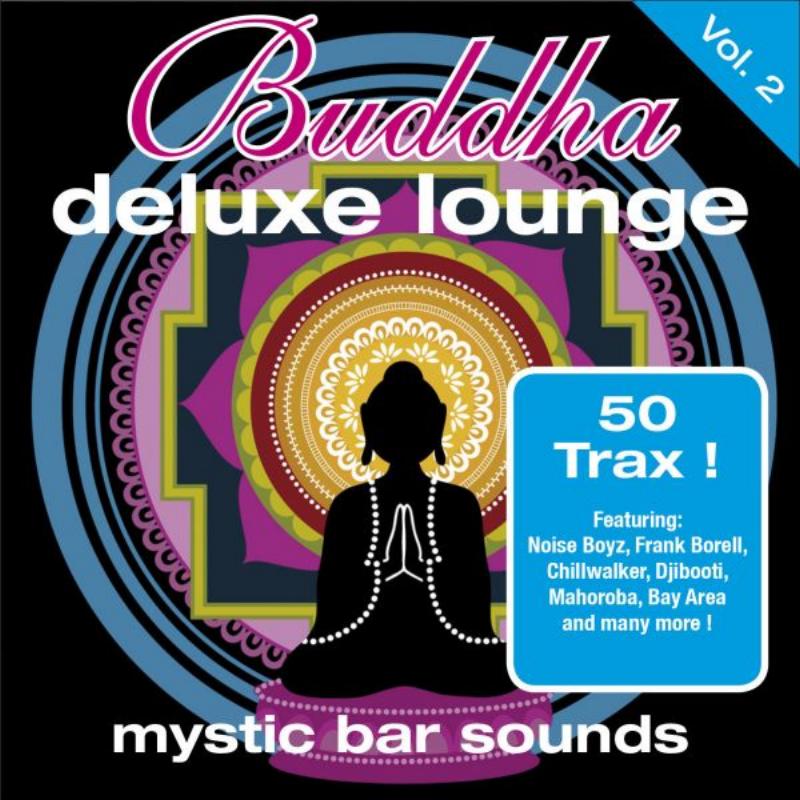 Buddha Deluxe Lounge Vol.2 ...mystic Bar Sounds