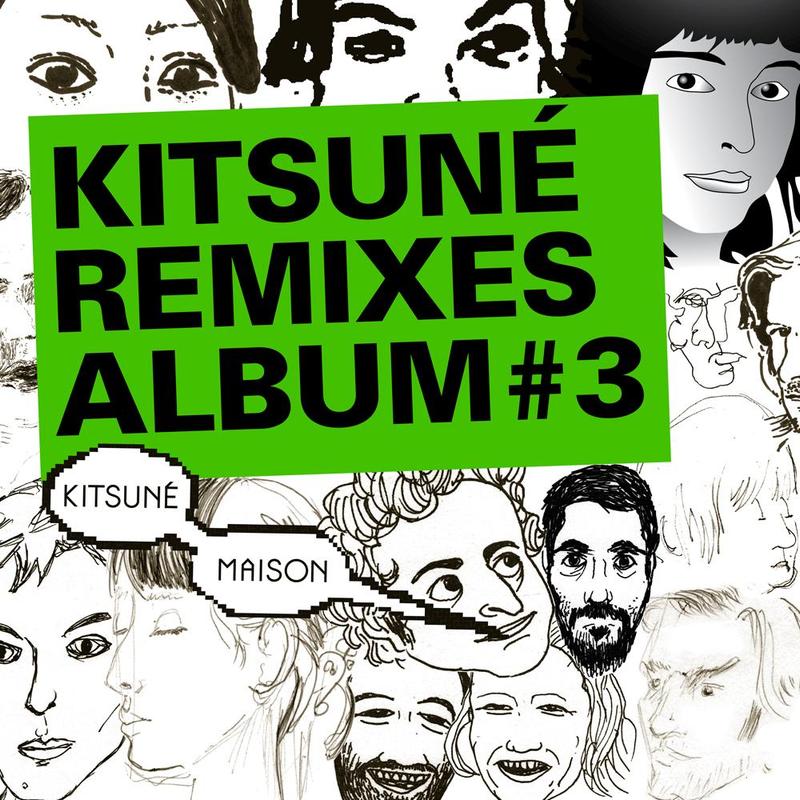 Kitsune Remixes Album 3