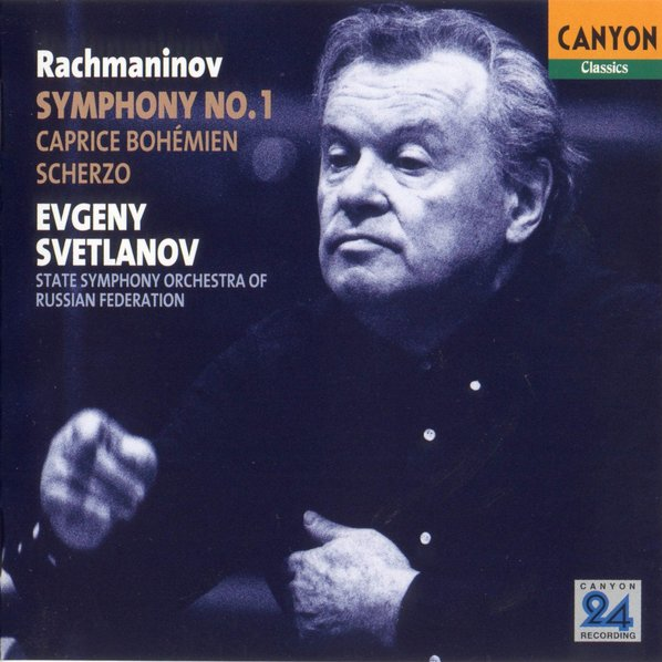 Rachmaninov Symphony No.1/Caprice Bohemien/Scherzo