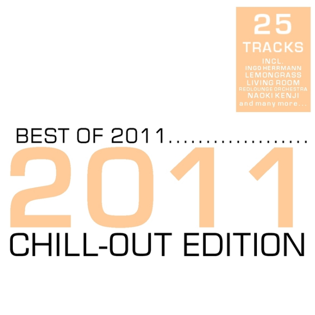 Best of 2011 (Chill-Out Edition)