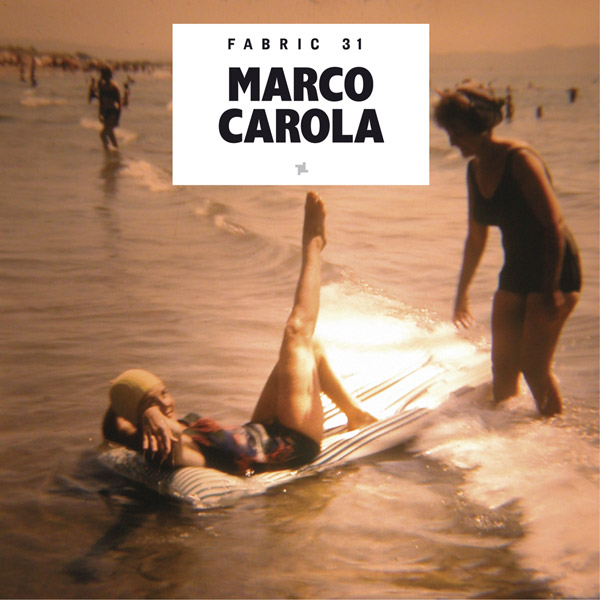 Fabric 31 - Marco Carola