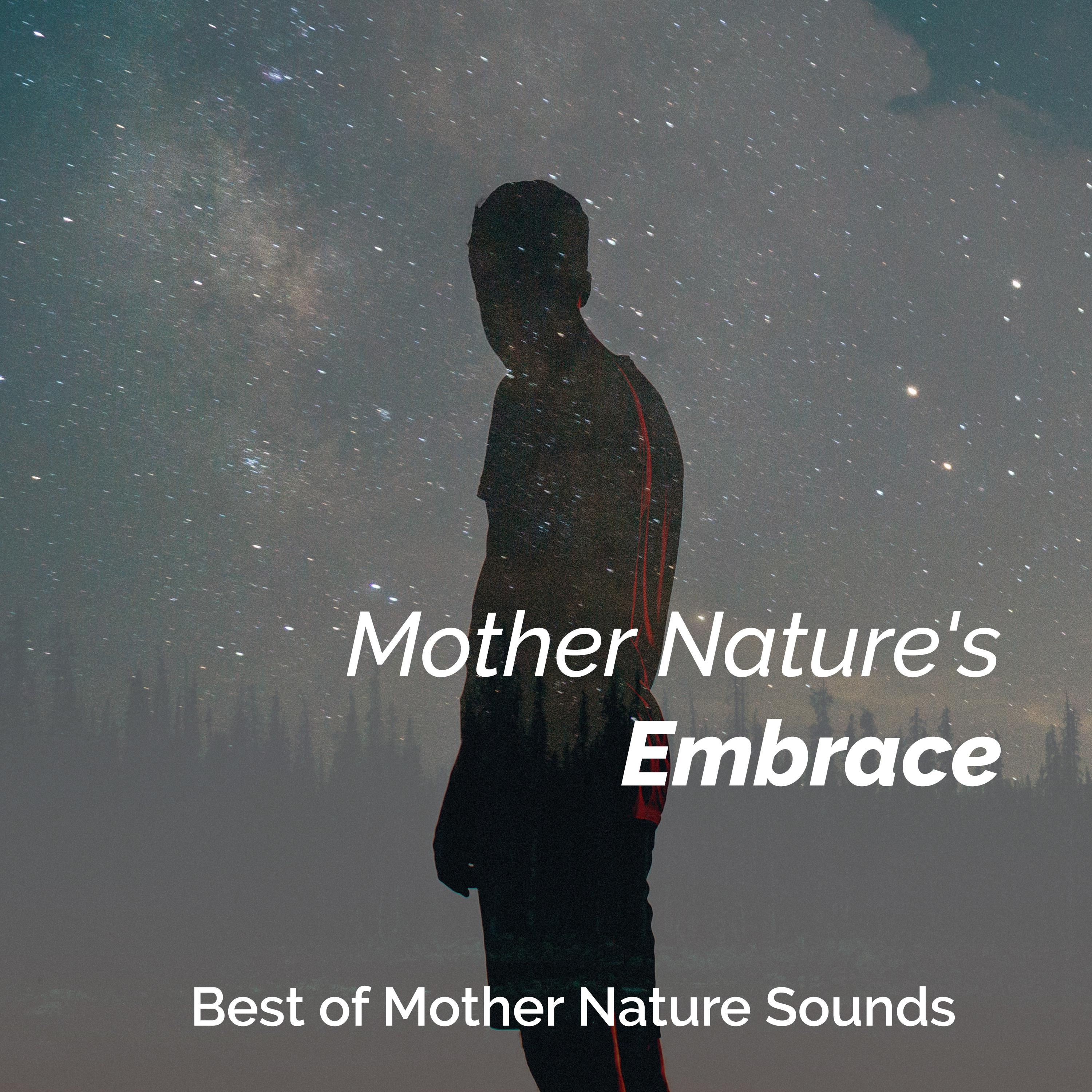 Mother Nature's Embrace