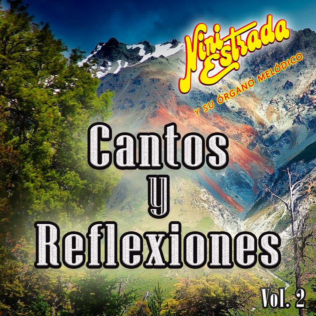 Cantos y Reflexiones (Vol. 2)