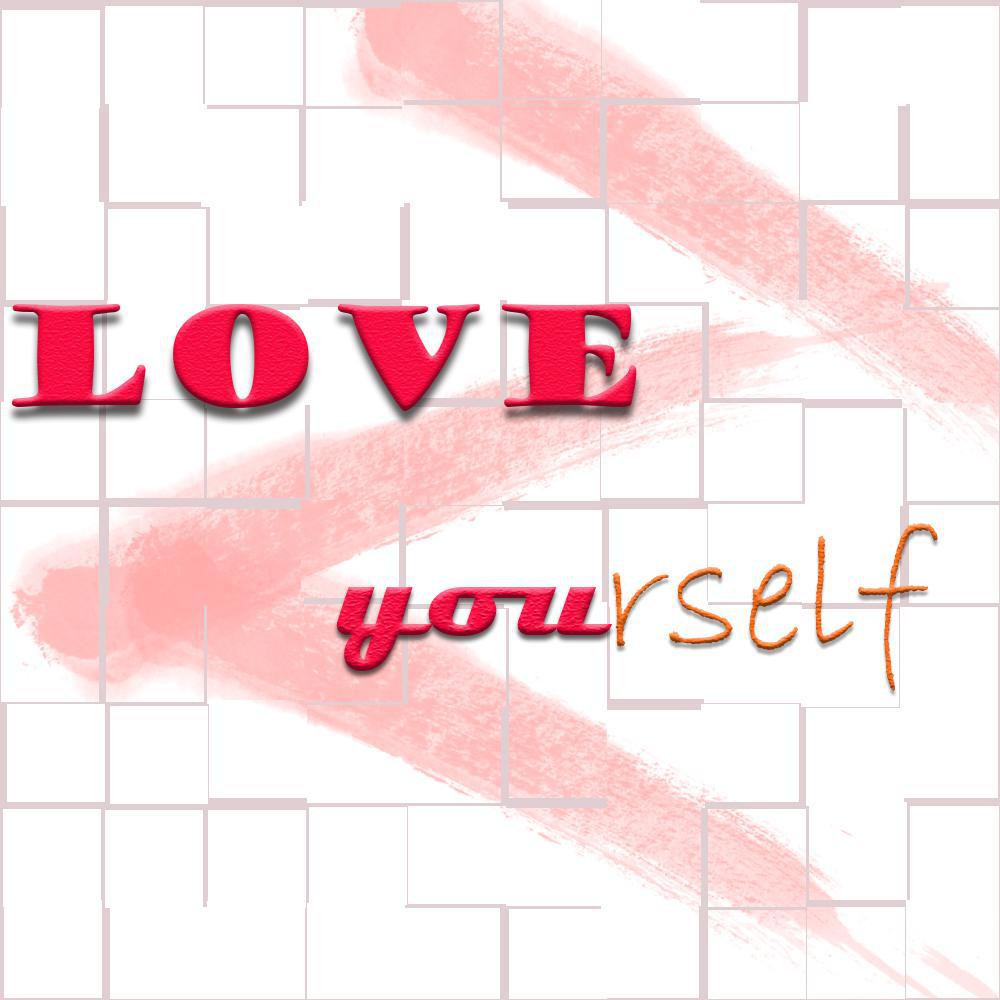 love yourself