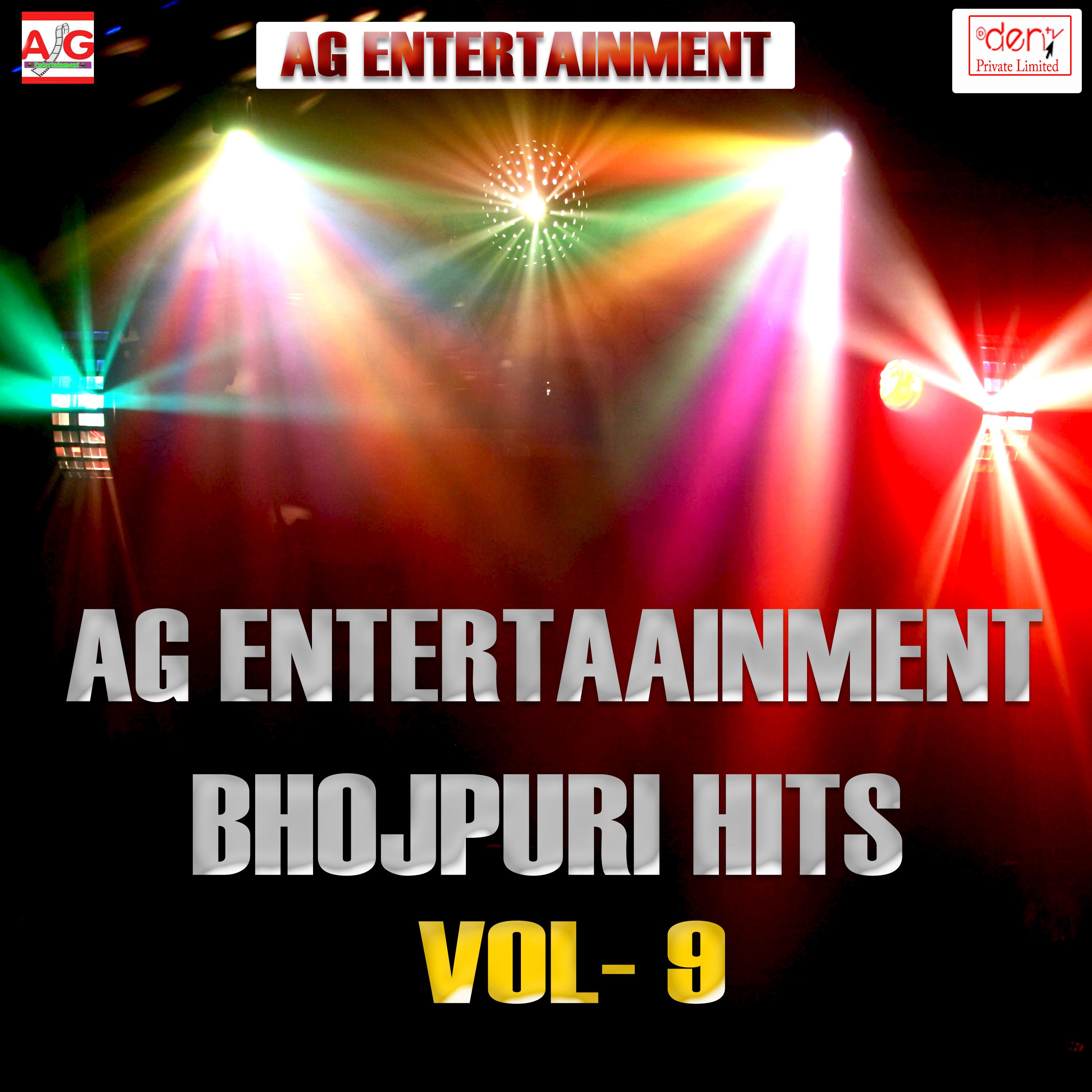 AG Entertainment Bhojpuri Hits Vol -9