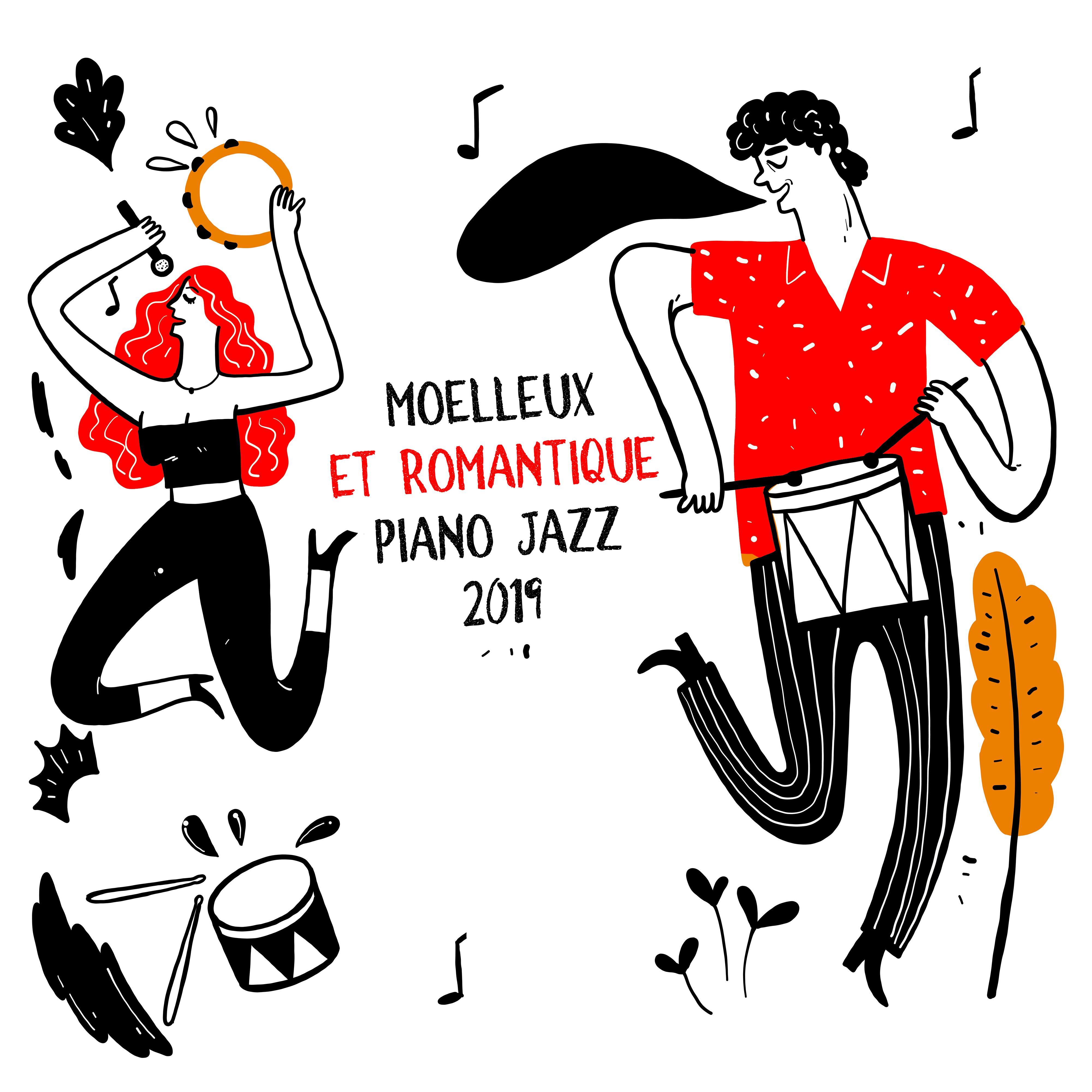 Moelleux et Romantique Piano Jazz 2019