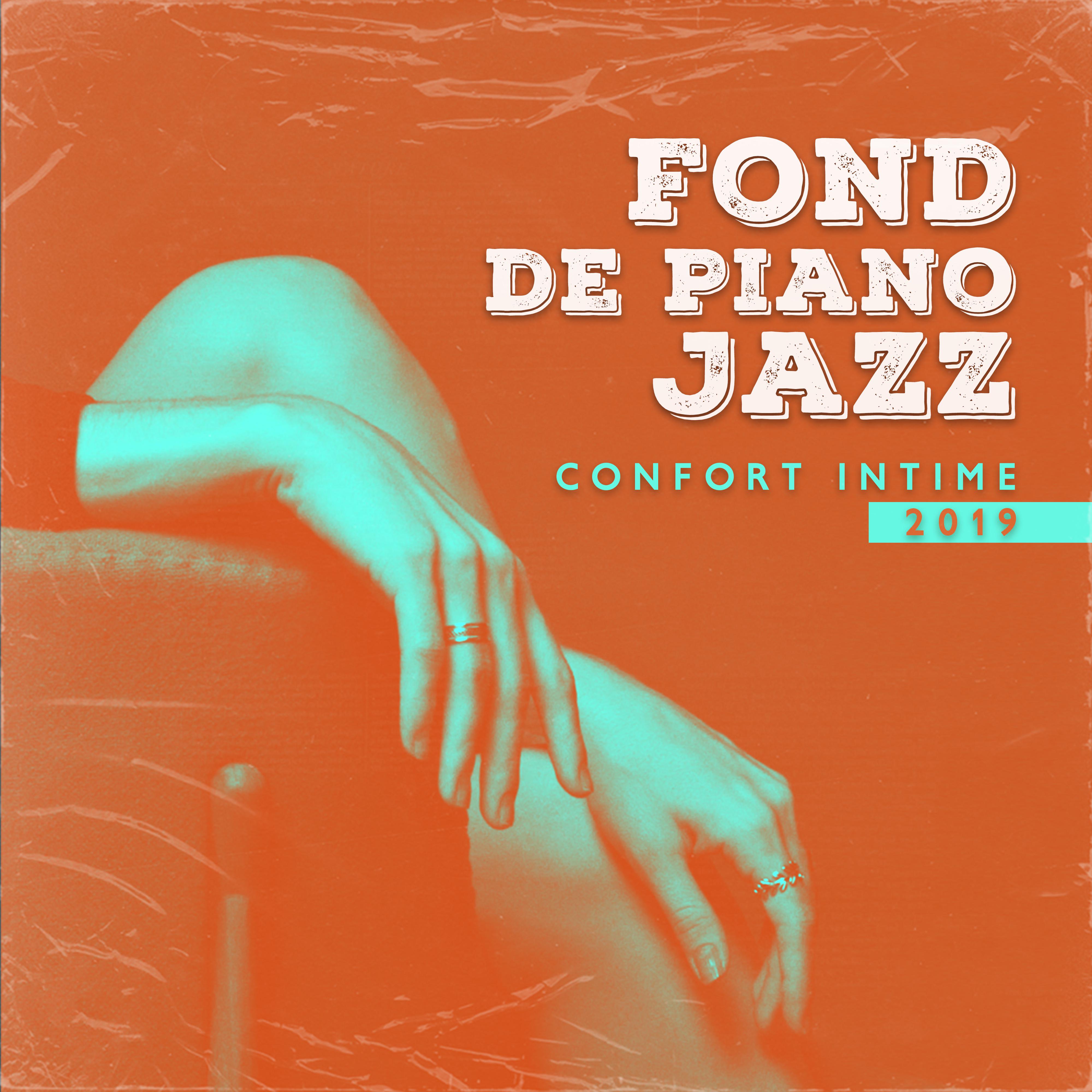 Fond de Piano Jazz Confort Intime 2019