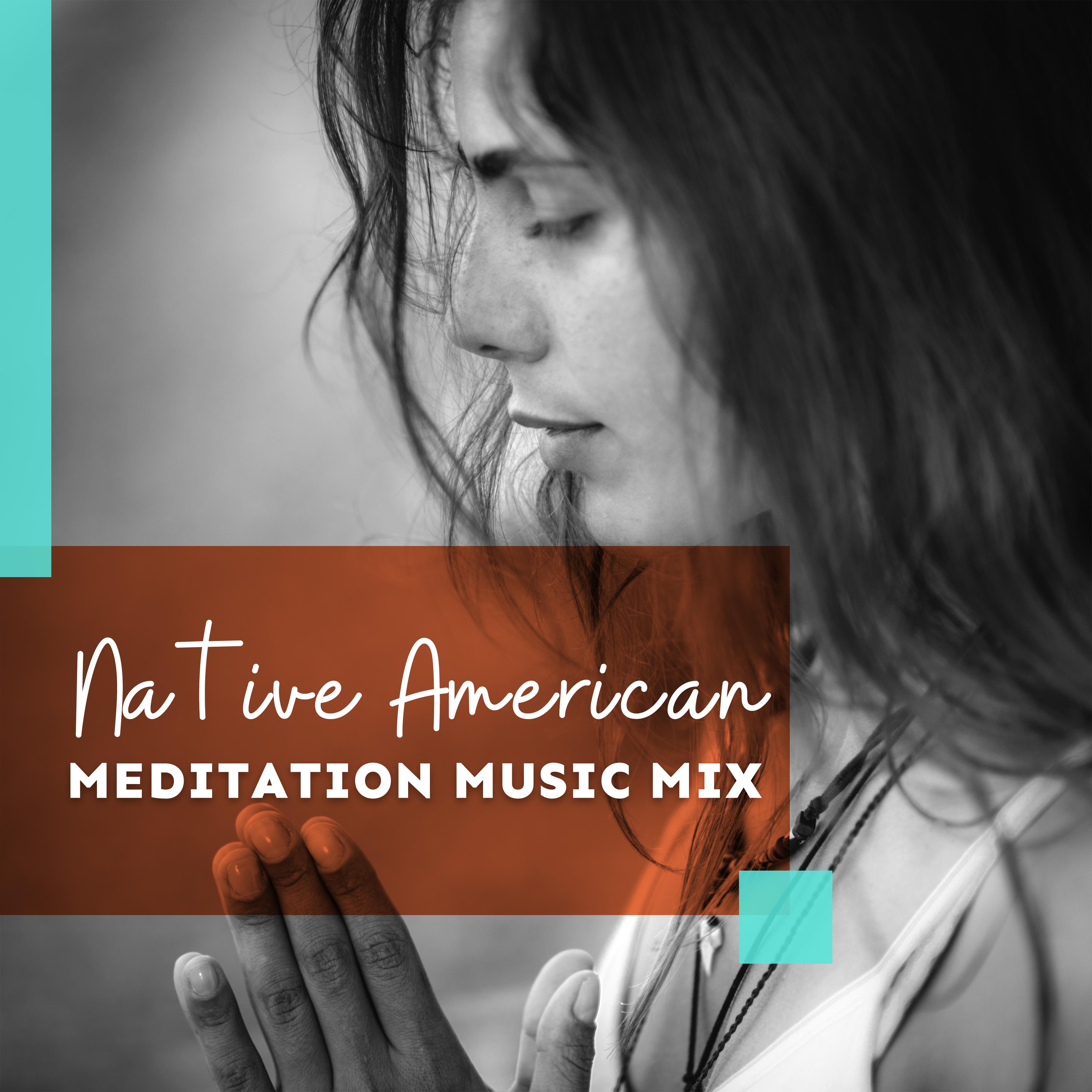 Native American Meditation Music Mix  Compilation of 2019 New Age Ambient Music with Native Instruments  Sounds