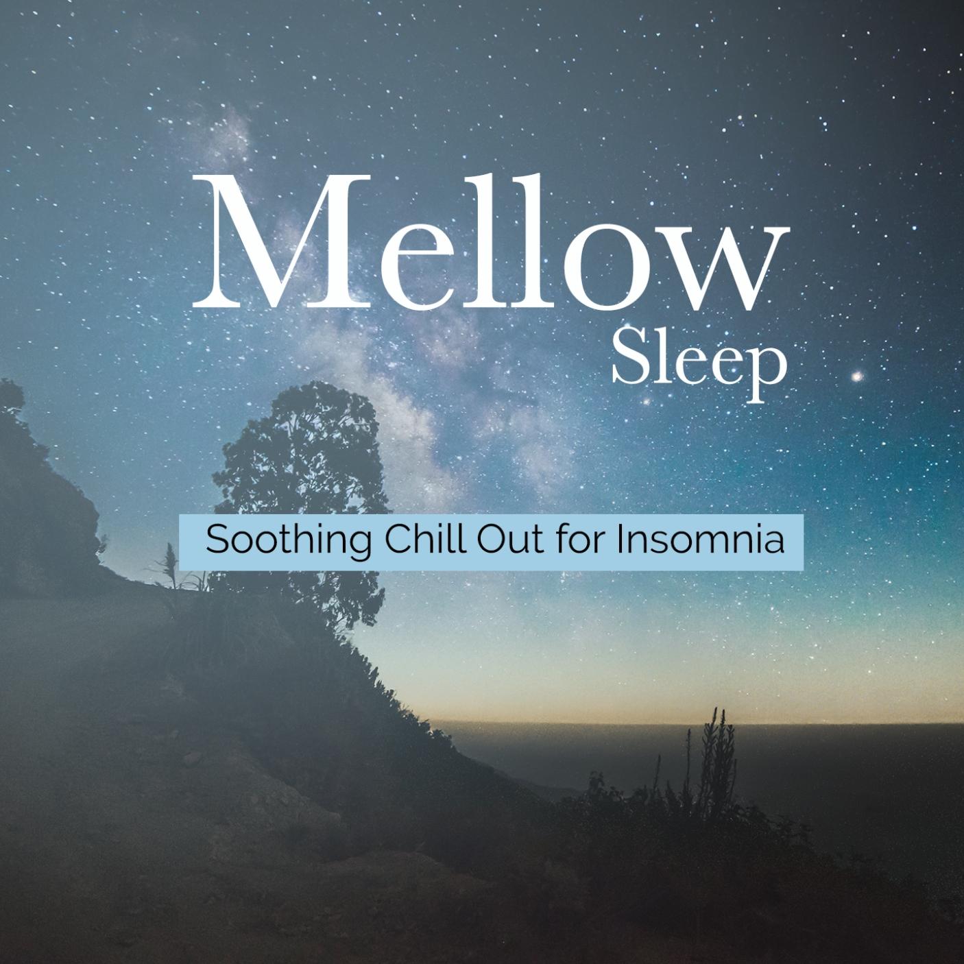 Mellow Sleep