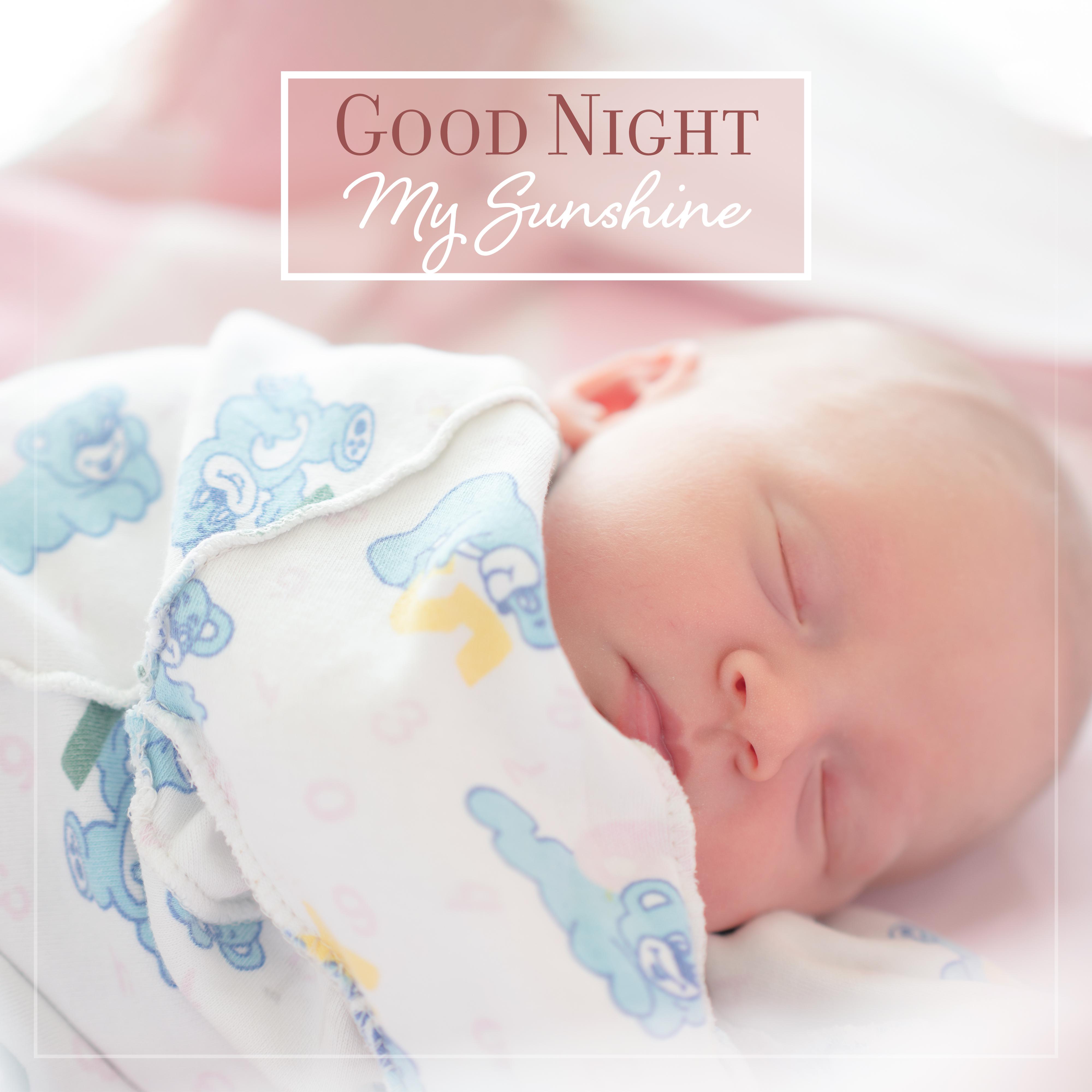 Good Night, My Sunshine: 2019 New Age Soft Piano Nature  Ambient Compilation Created for Baby' s Falling Asleep, Afternoon Nap, Reduce Stress, Cure Insomnia, Relax Mom  Dad, Most Relaxing Background Music