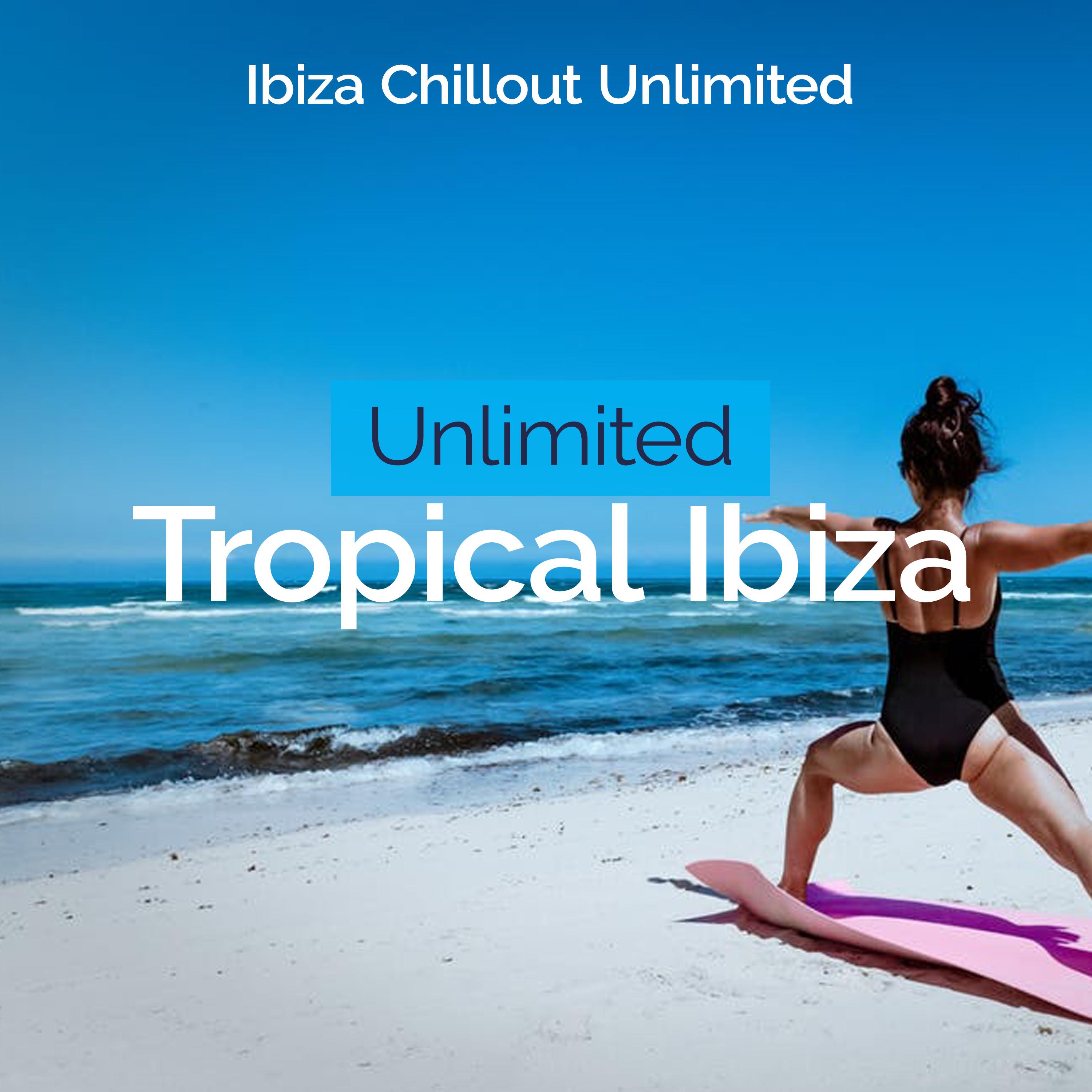 Unlimited Tropical Ibiza