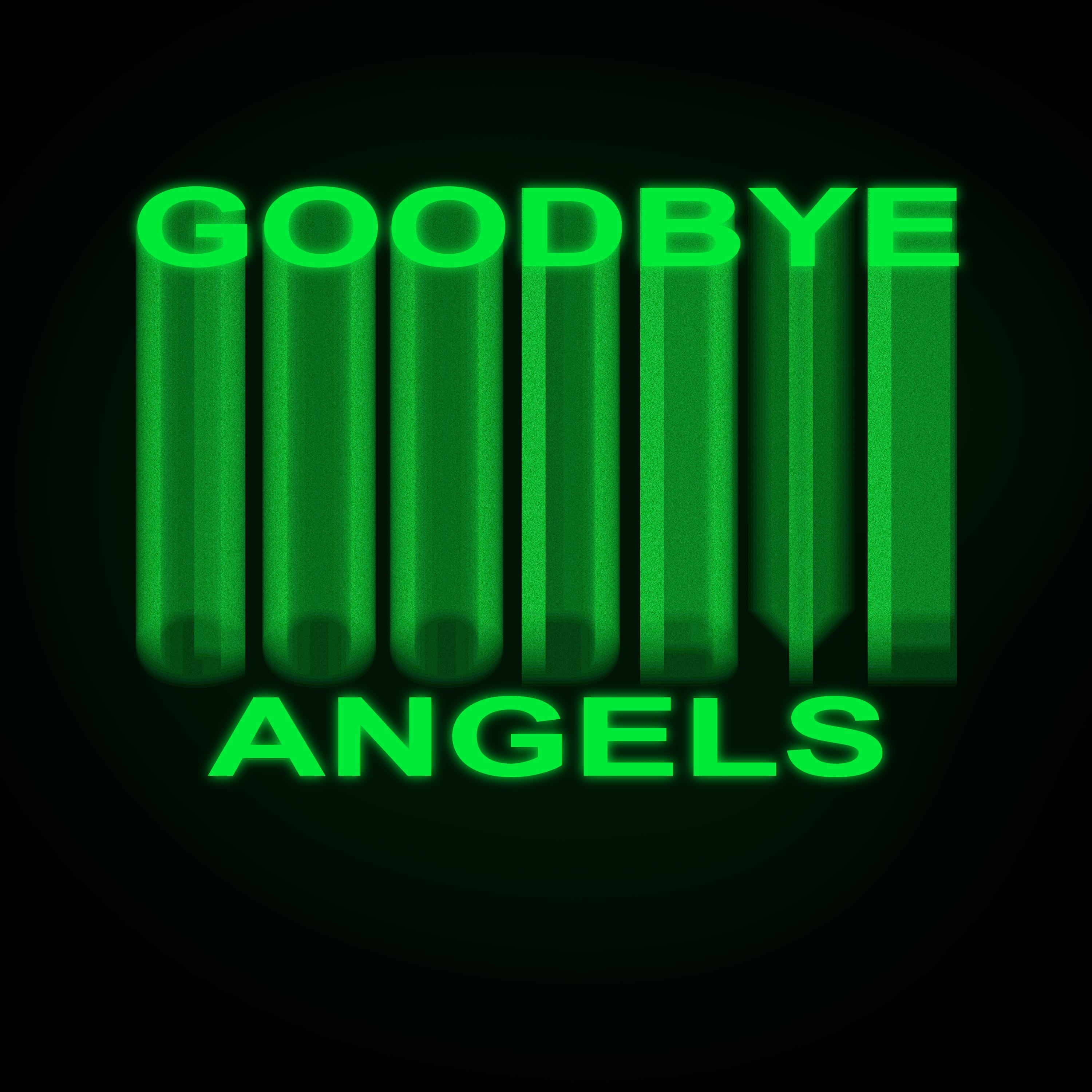 Goodbye Angels